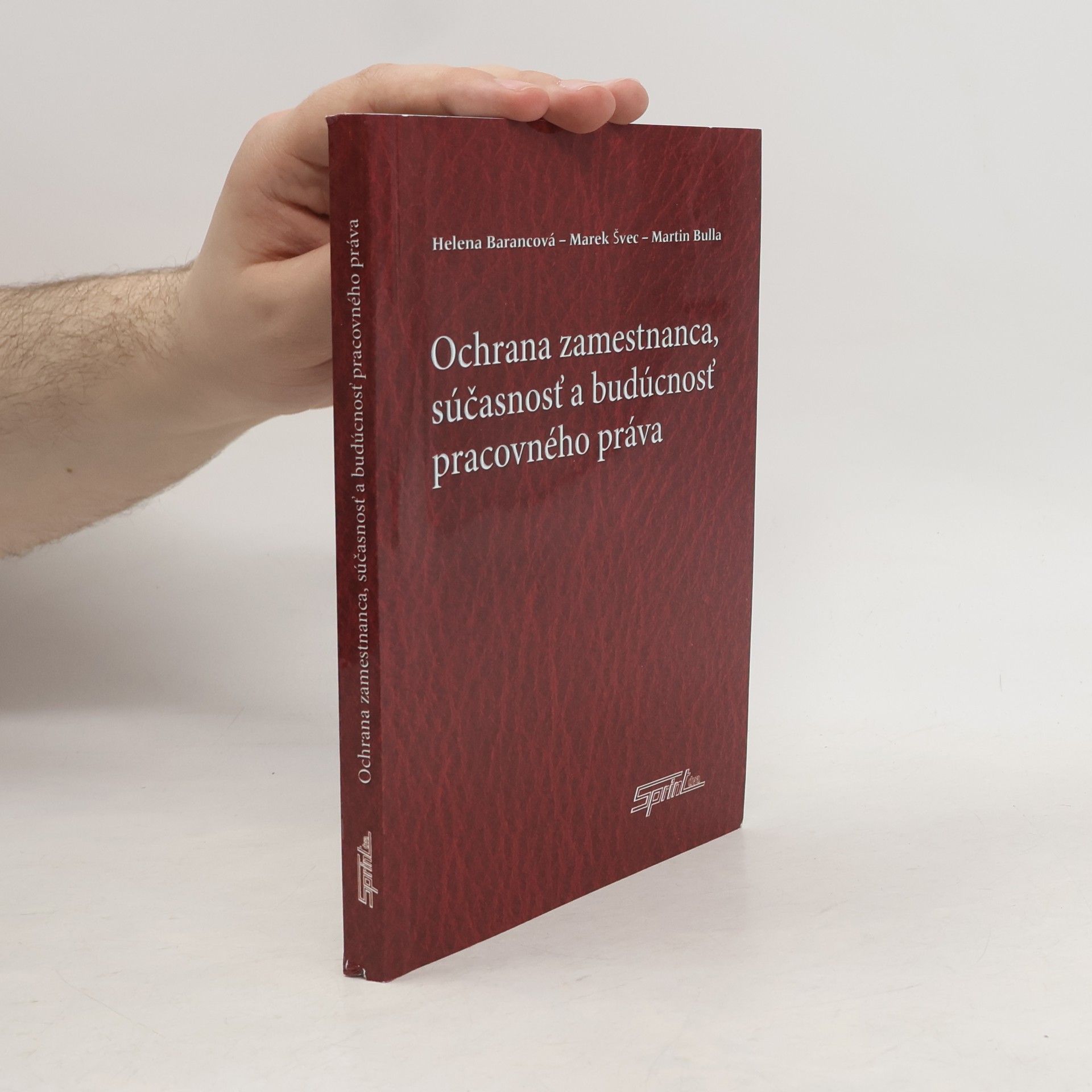 Ochrana zamestnanca, súčasnosť a budúcnosť pracovného práva