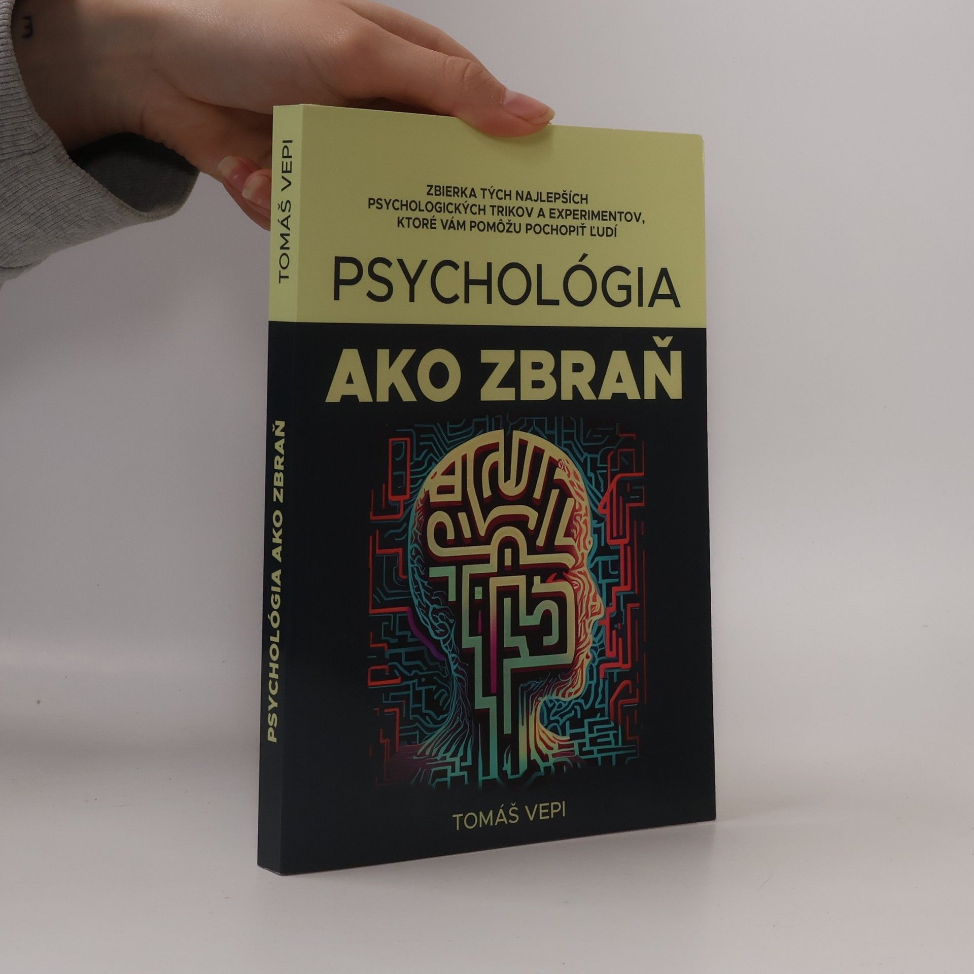 Tomáš Vepi Psychológia ako zbraň