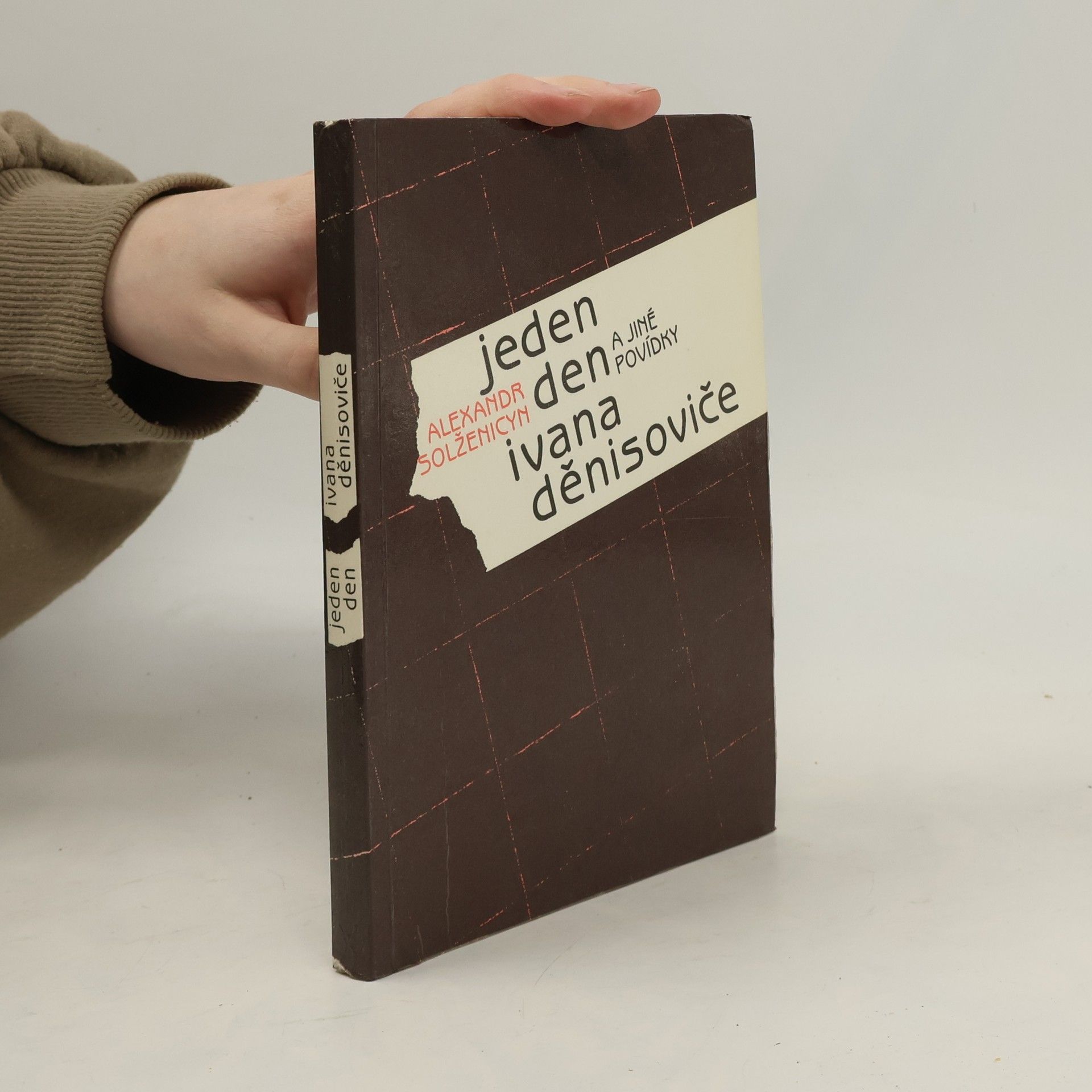 Alexandr Isajevič Solženicyn Jeden den Ivana Děnisoviče a jiné povídky