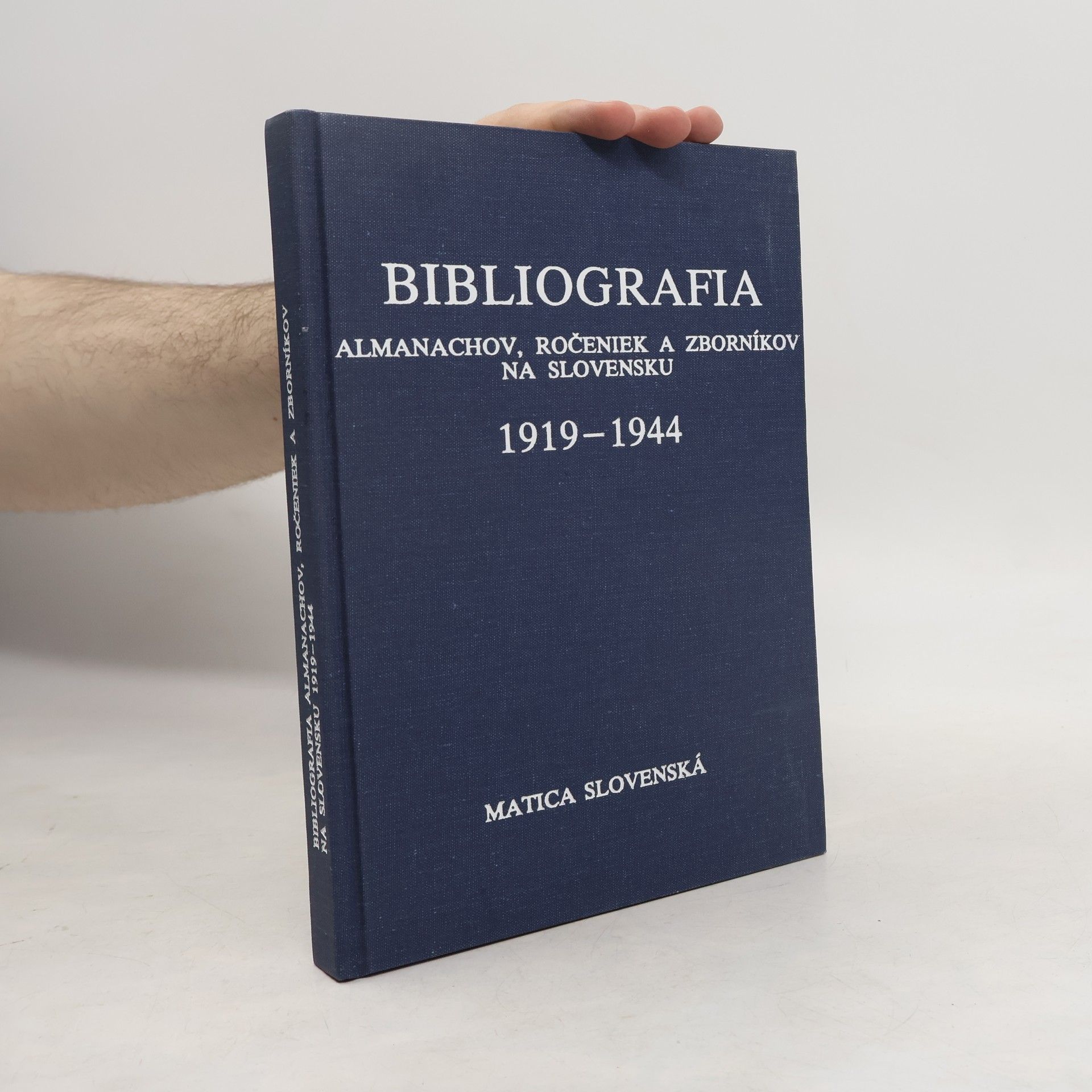 Eva Kovačičová Bibliografia almanachov, ročeniek a zborníkov na Slovensku 1919-1944