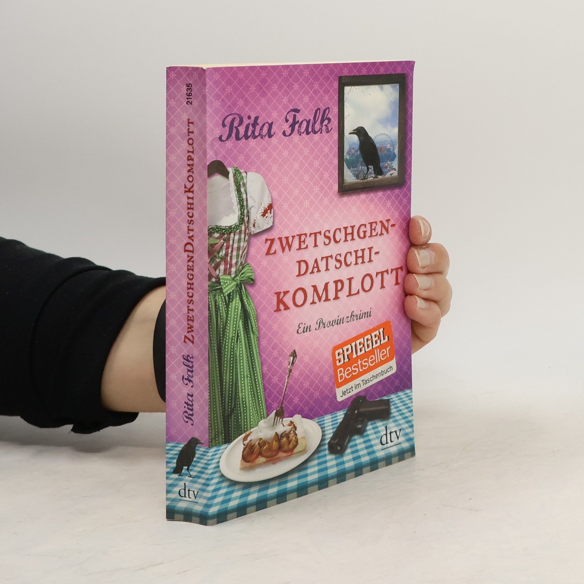 Rita Falk Zwetschgendatschikomplott