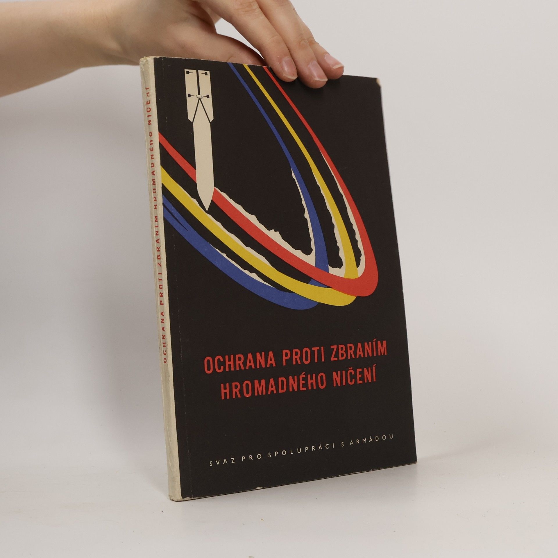 Kolektív autorov Ochrana proti zbraním hromadného ničení