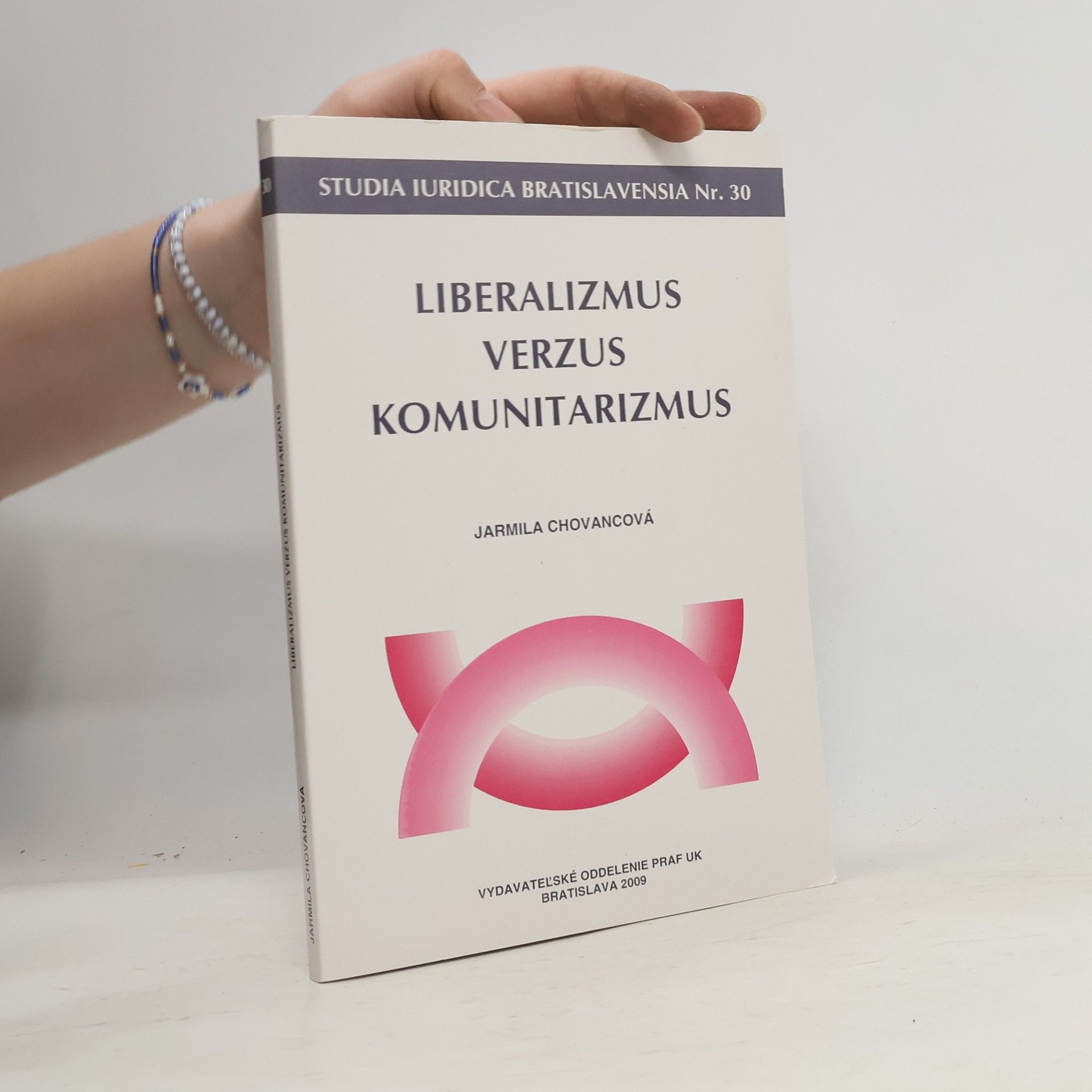 Jarmila Chovancová Liberalizmus verzus komunitarizmus