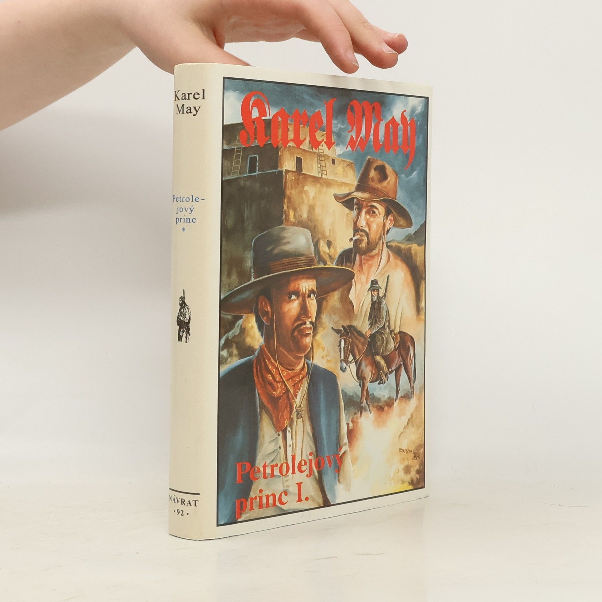 Karl May Petrolejový princ I.