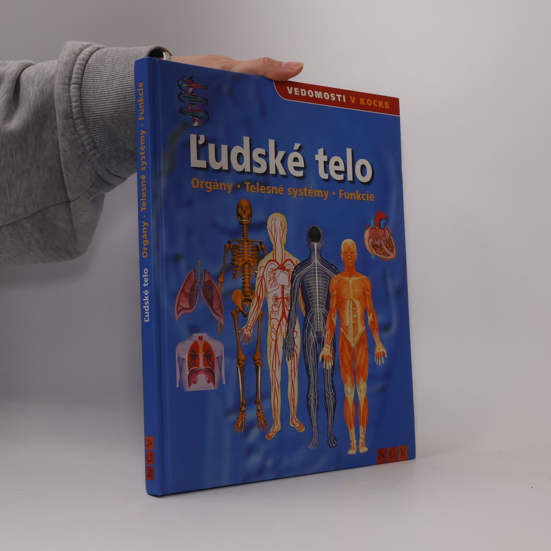 Kolektív autorov Ľudské telo. Orgány, telesné systémy, funkcie