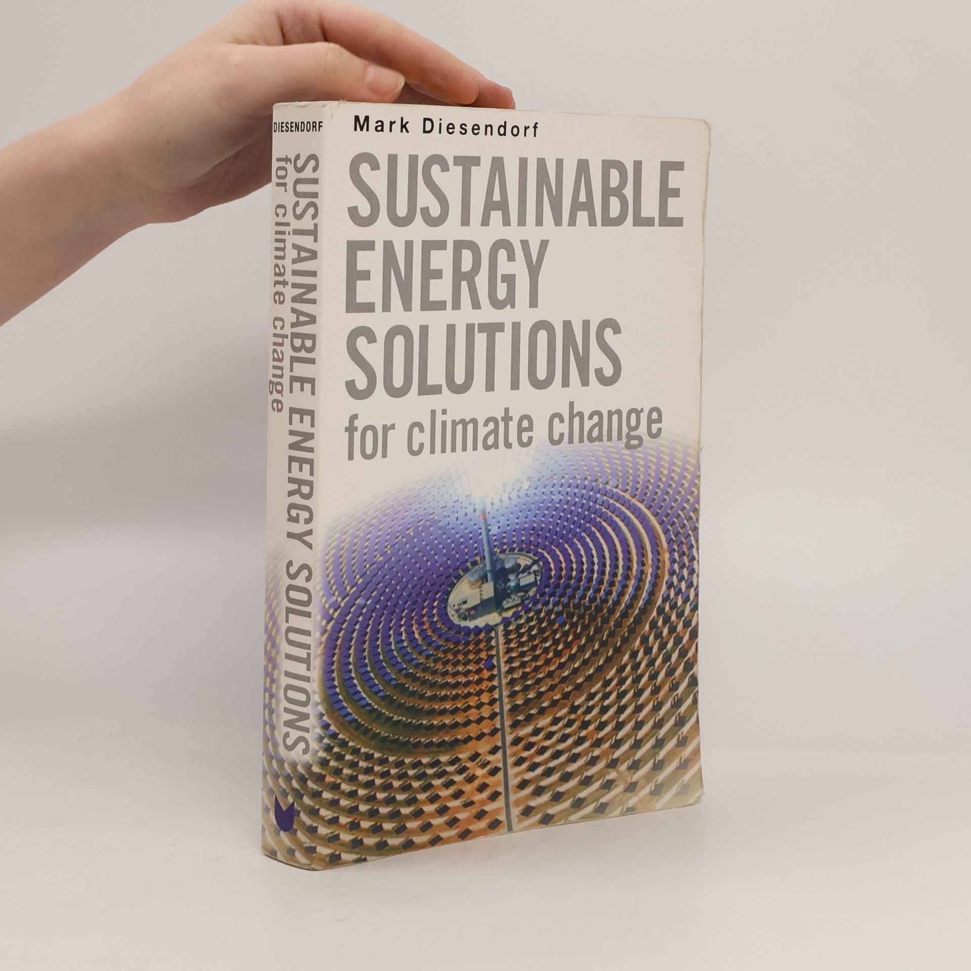 Mark Diesendorf Sustainable Energy Solutions for Climate Change