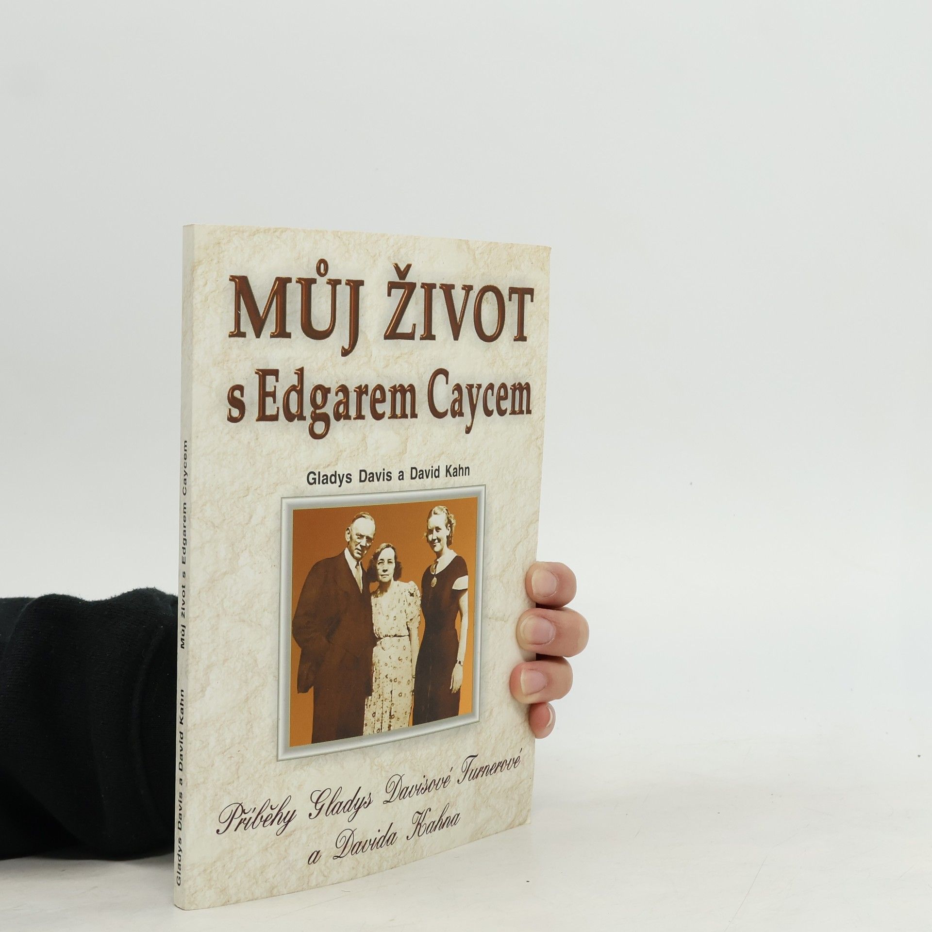 Gladys Davis Můj život s Edgarem Caycem