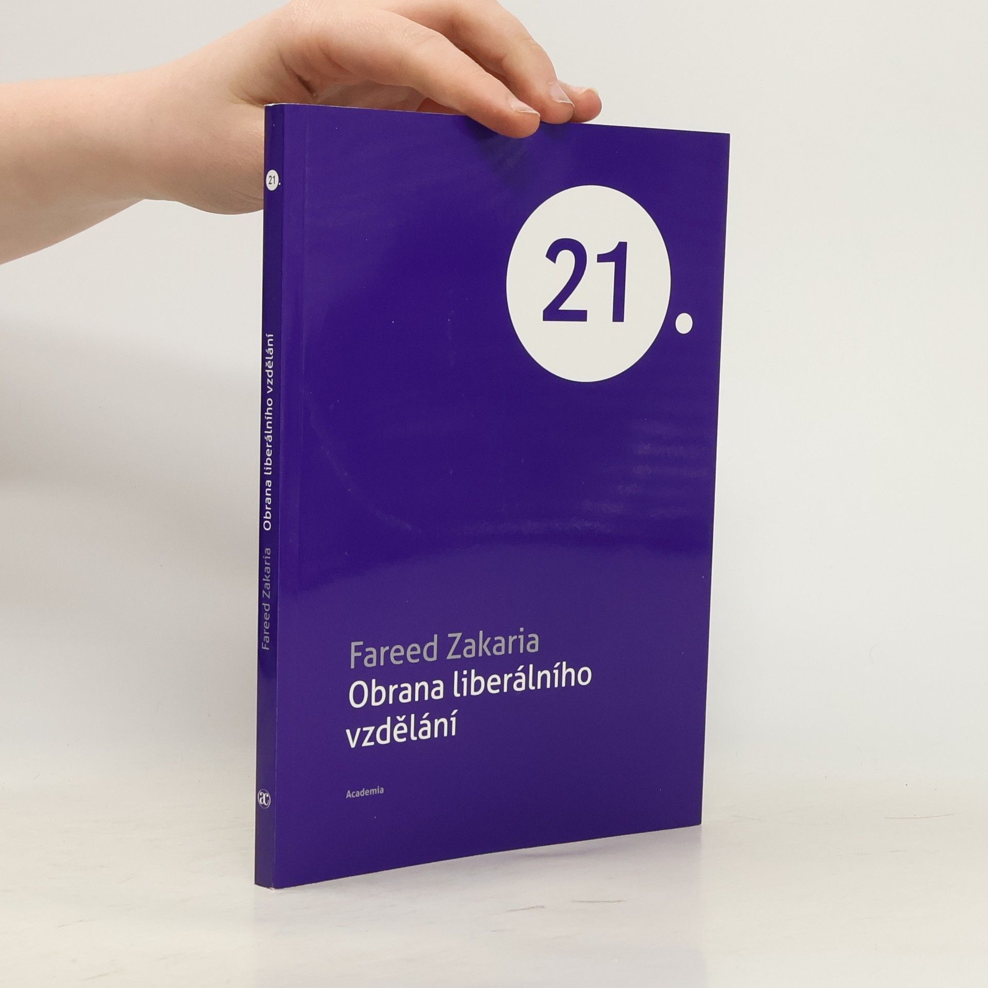 Fareed Zakaria Obrana liberálního vzdělání