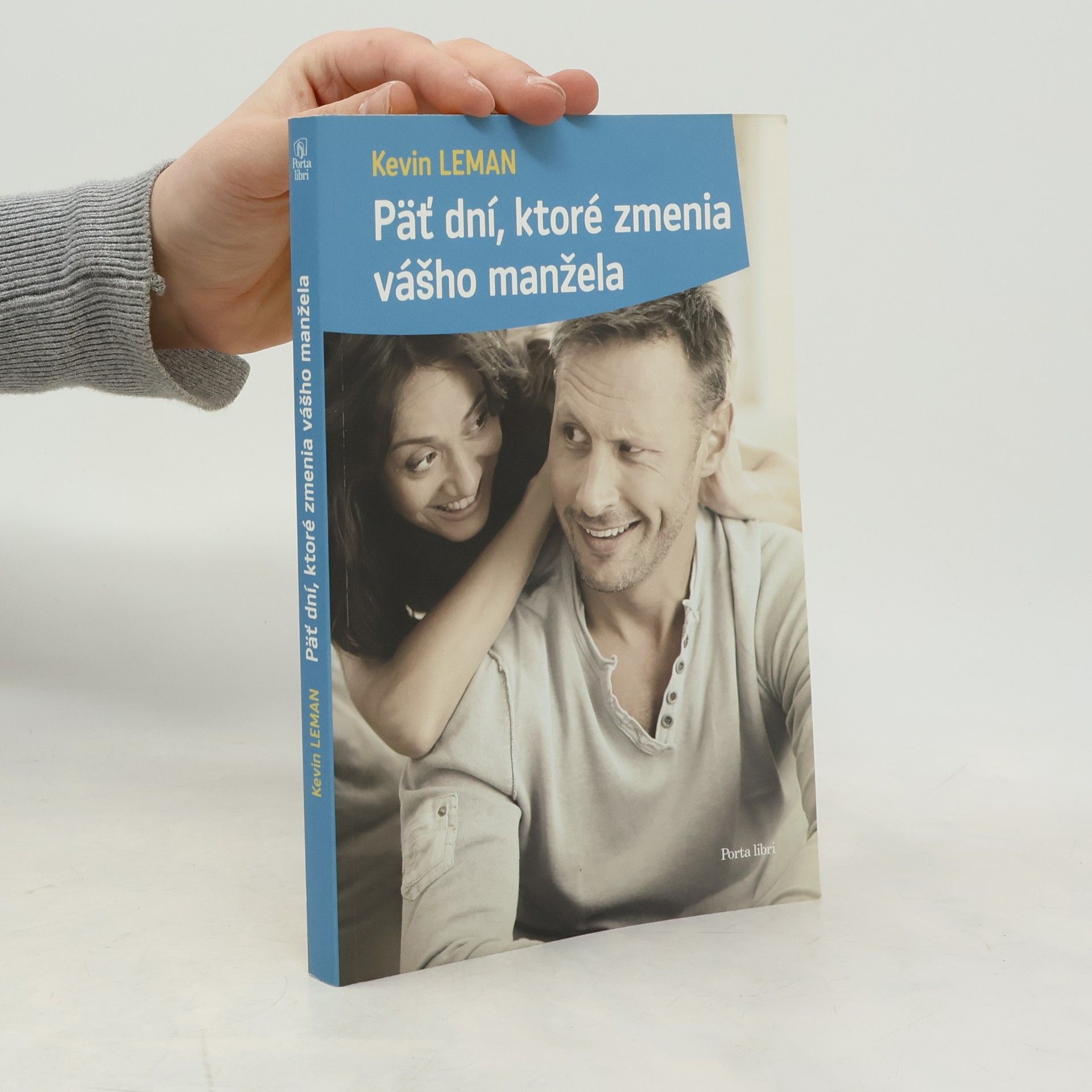 Kevin Leman Päť dní, ktoré zmenia vášho manžela