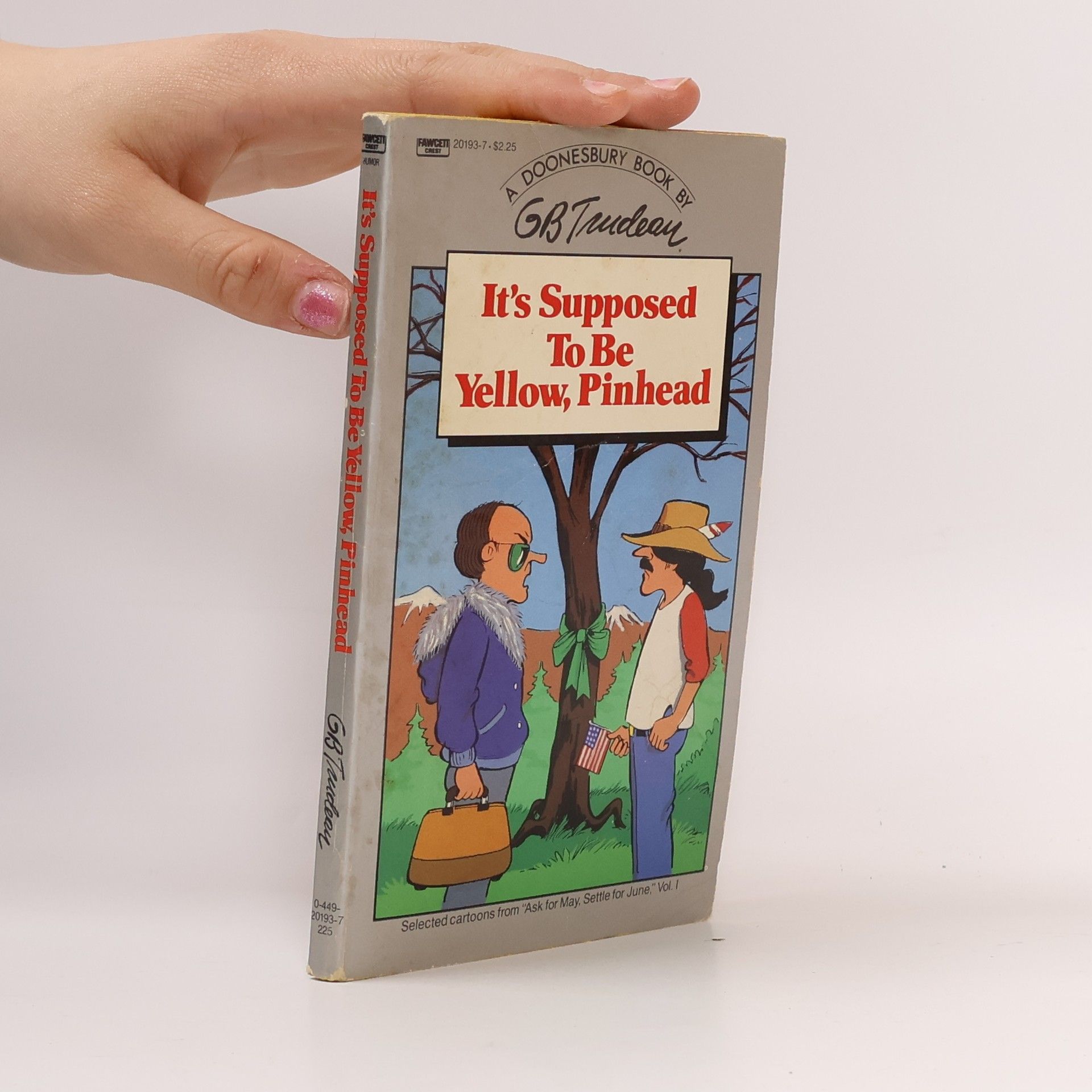 Garry B. Trudeau Doonesbury - 1: It's Supposed to Be Yellow, Pinhead