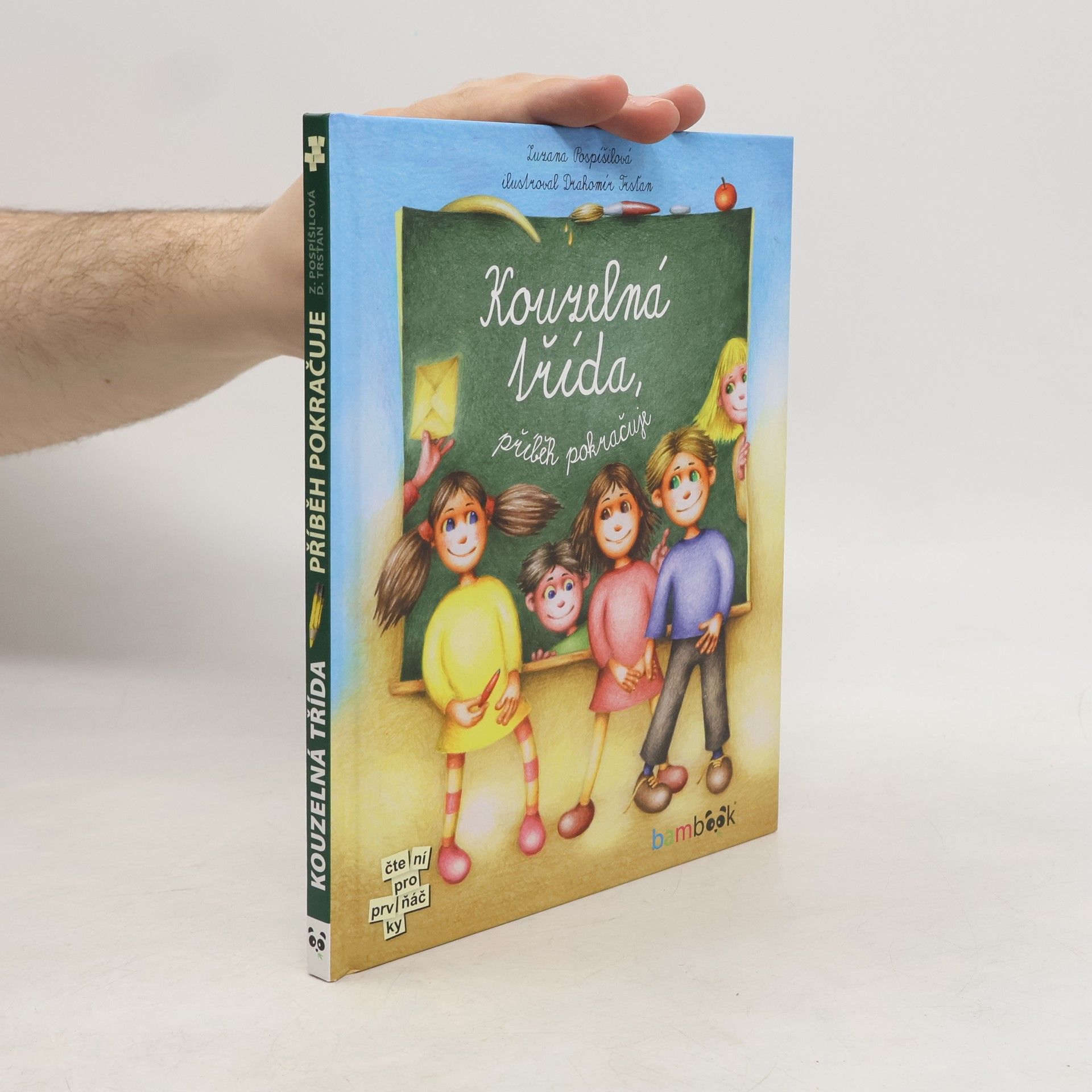 Zuzana Pospíšilová Kouzelná třída. Příběh pokračuje