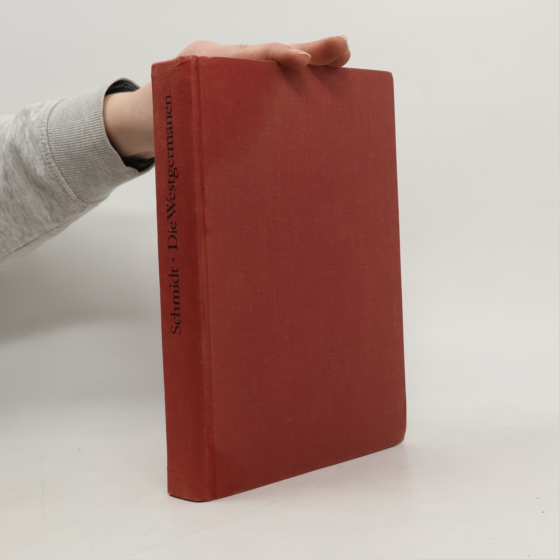 Hans-Ludwig Schmidt Die Westgermanen