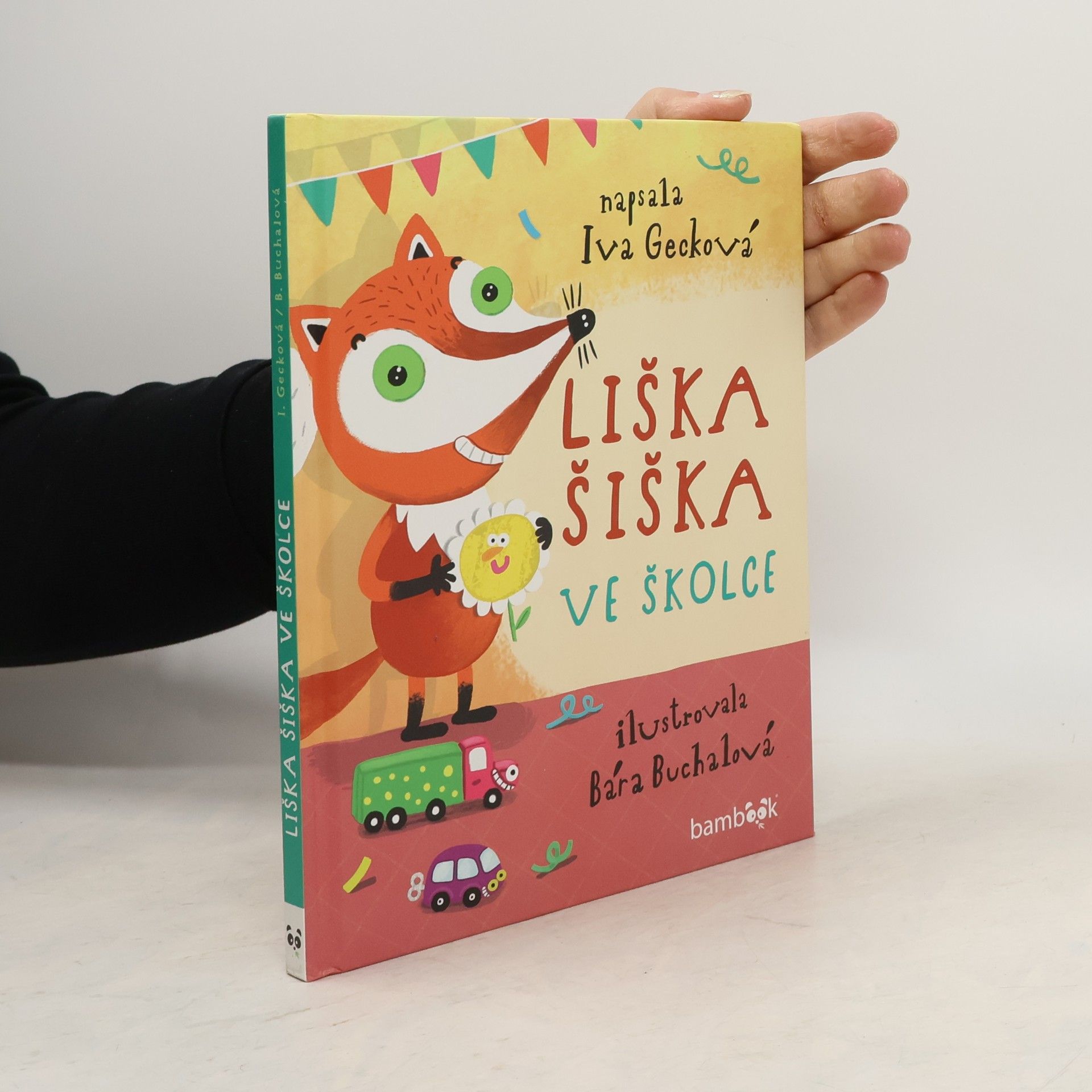 Gecková Iva Liška Šiška ve školce