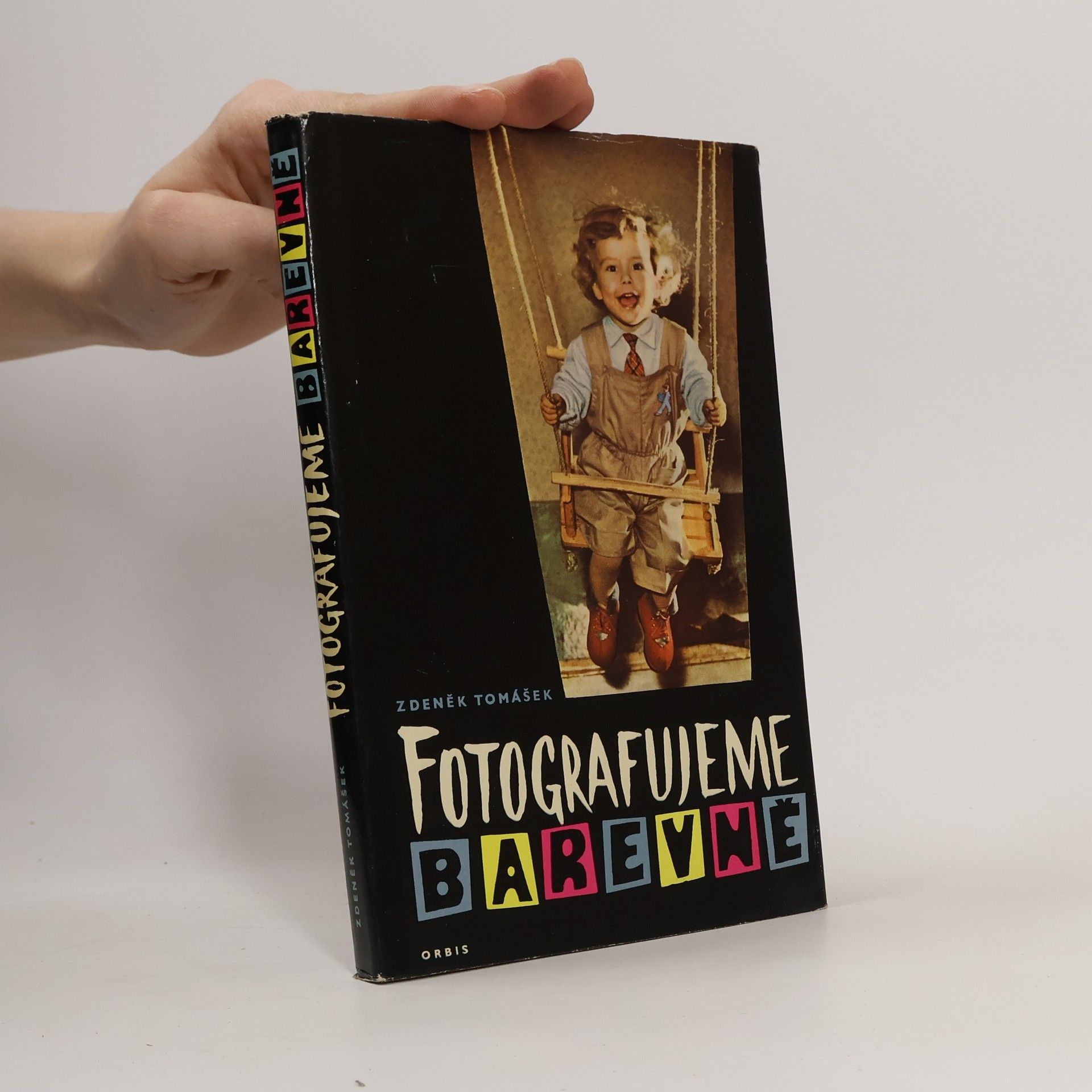 Zdeněk Tomášek Fotografujeme barevně