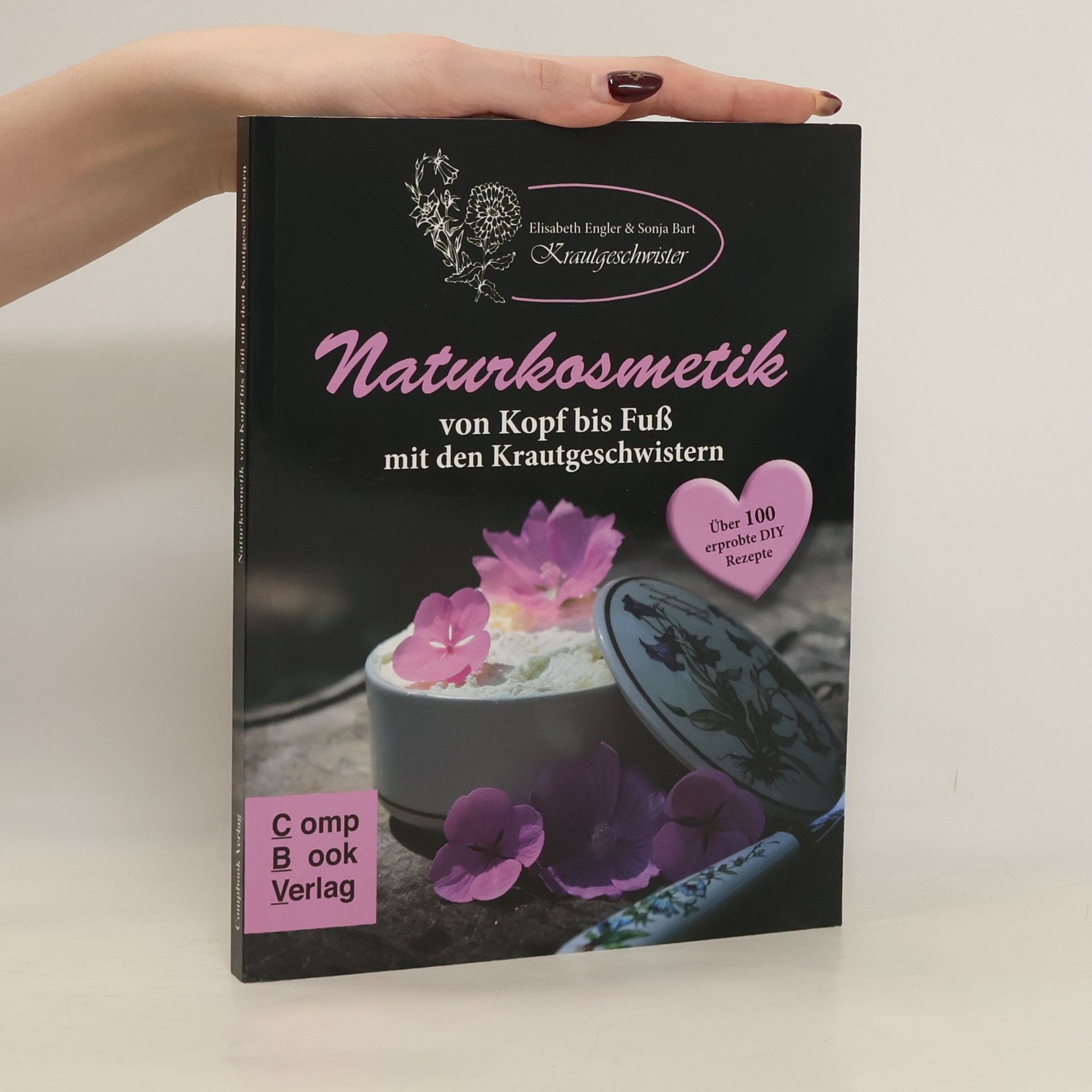 Naturkosmetik von Kopf bis Fuß mit den Krautgeschwistern. Über 100 selbst erprobte Rezepte für Rühranfänger und -erfahrene