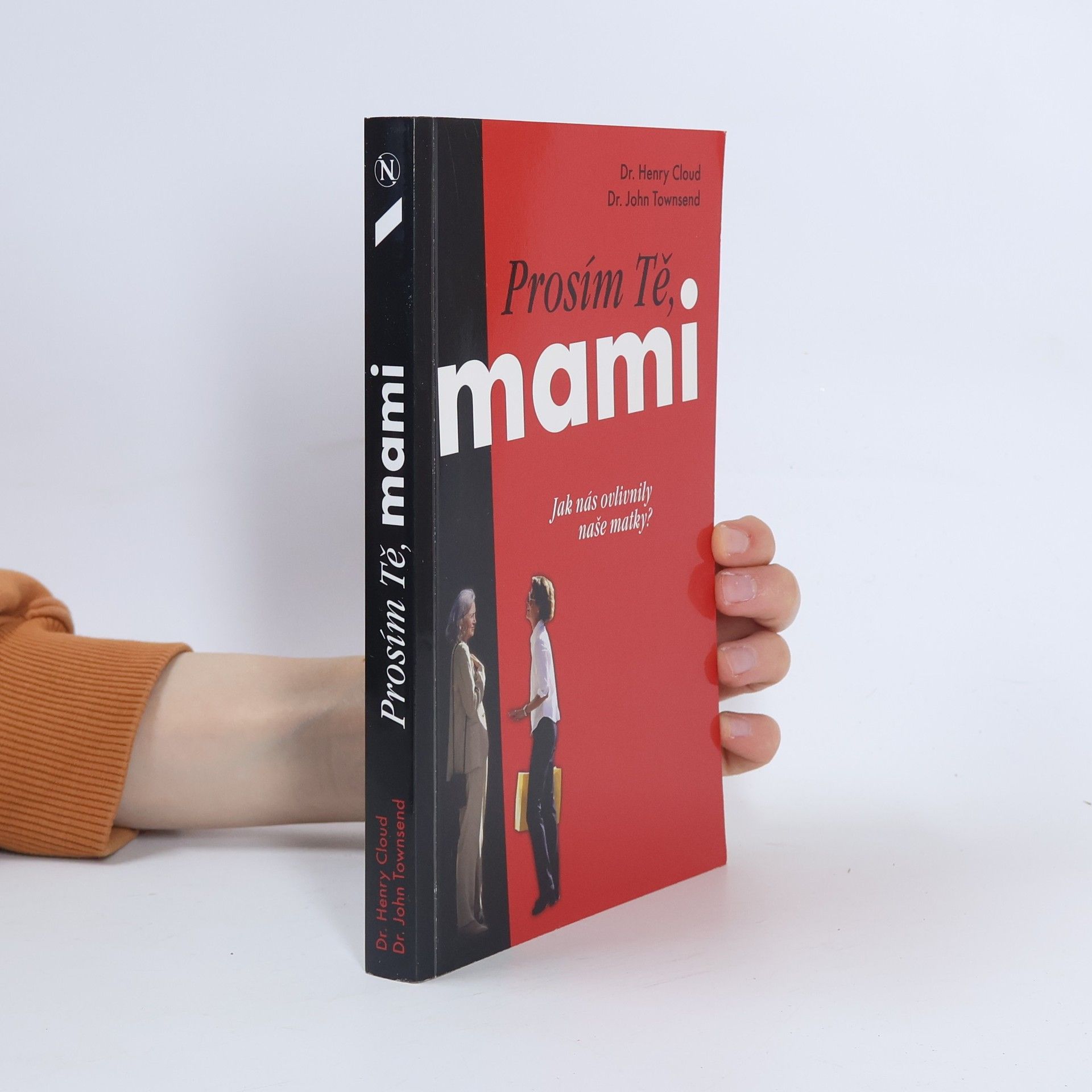 Henry Cloud Prosím Tě, mami