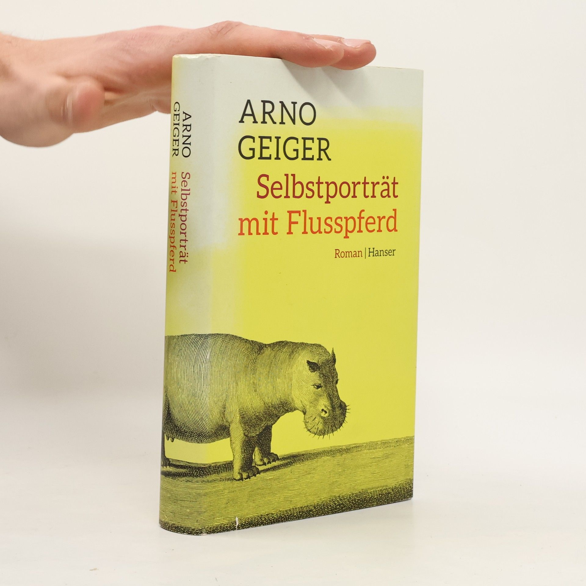 Arno Geiger Selbstporträt mit Flusspferd