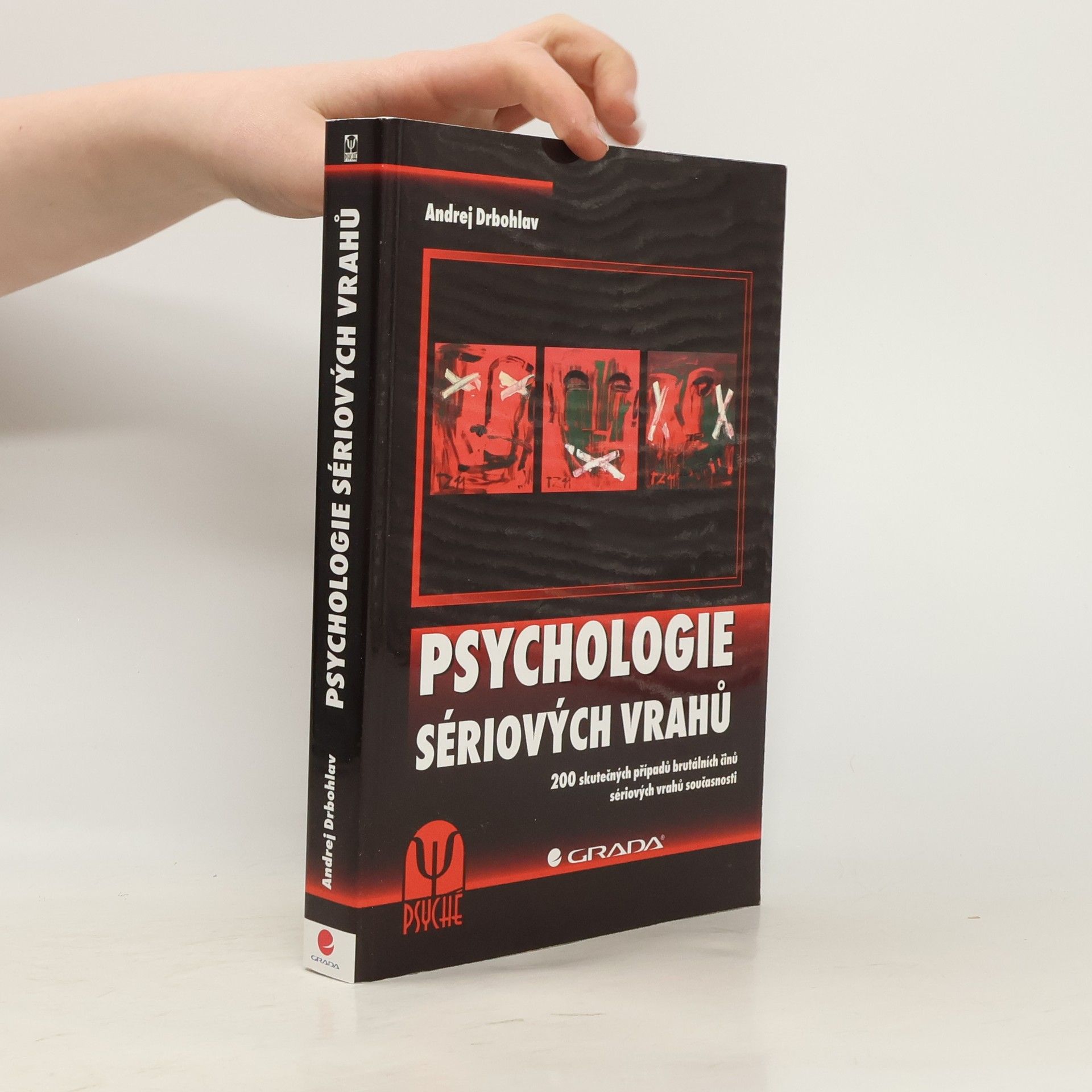 Andrej Drbohlav Psychologie sériových vrahů