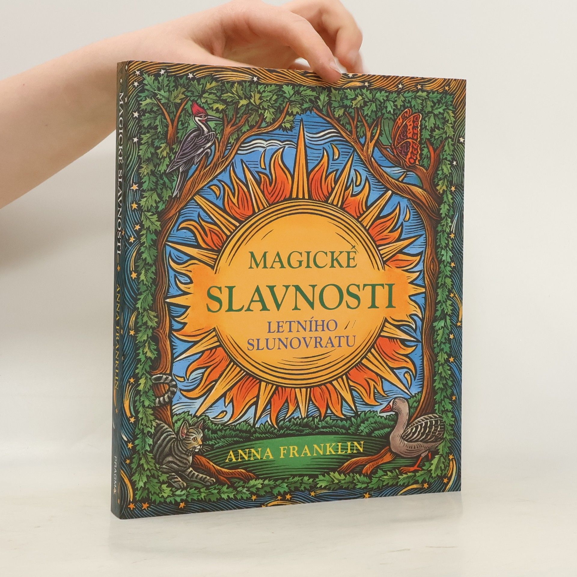 Anna Franklin Magické slavnosti letního slunovratu