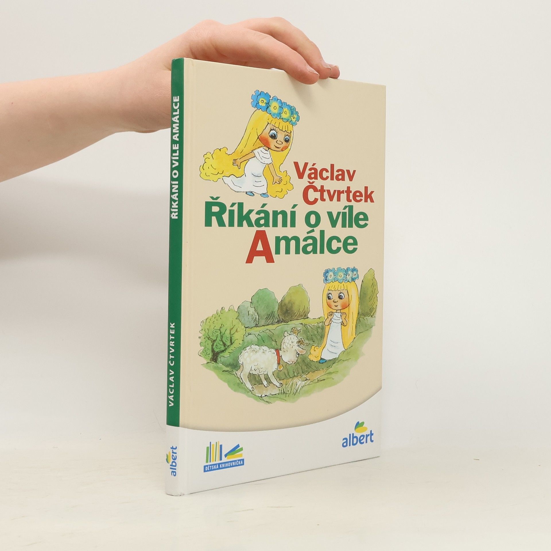 Václav Čtvrtek Říkání o víle Amálce