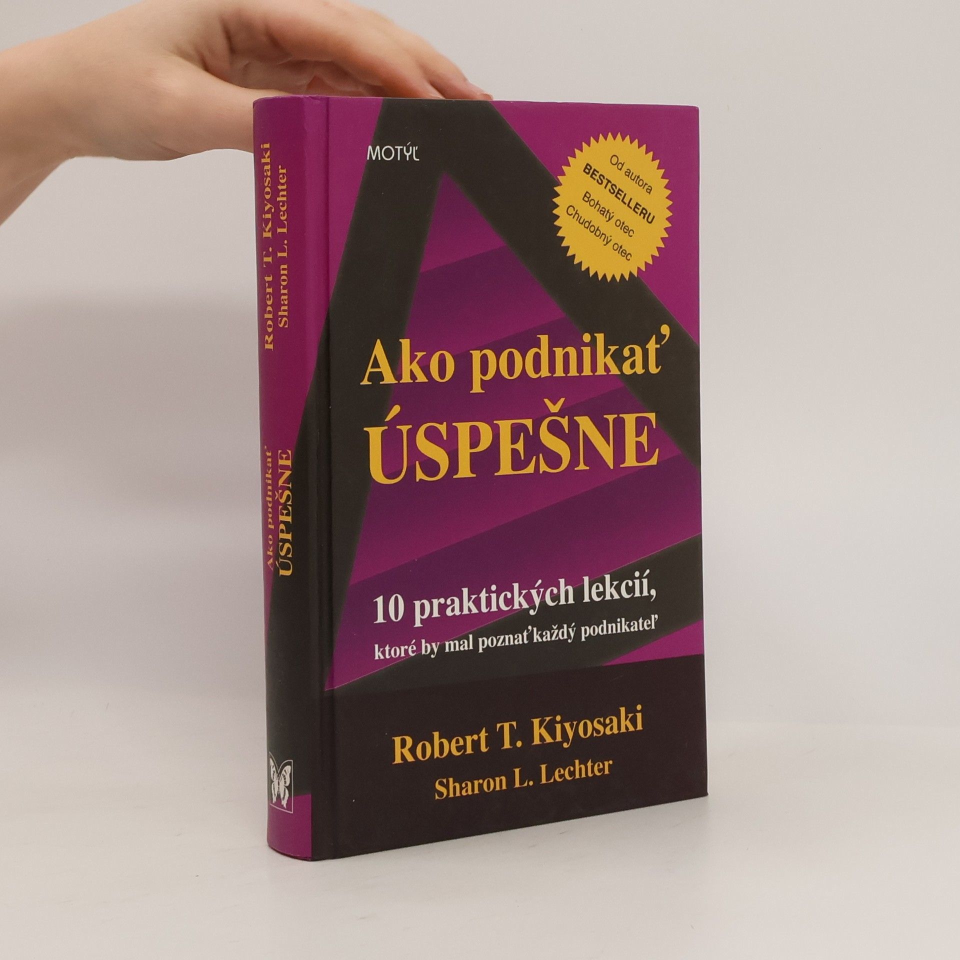 Robert T. Kiyosaki Ako podnikať úspešne