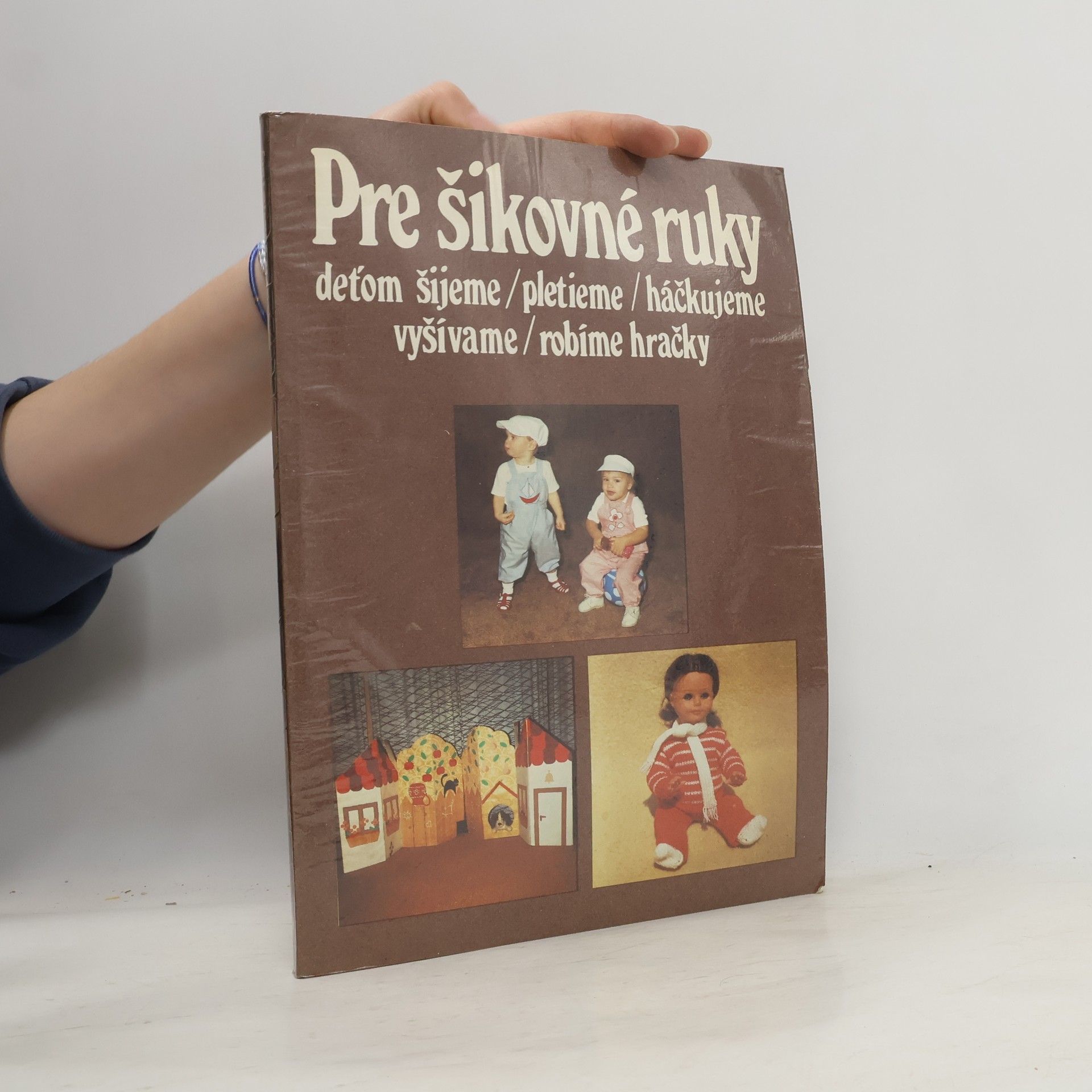 Autorenkollektiv Pre šikovné ruky