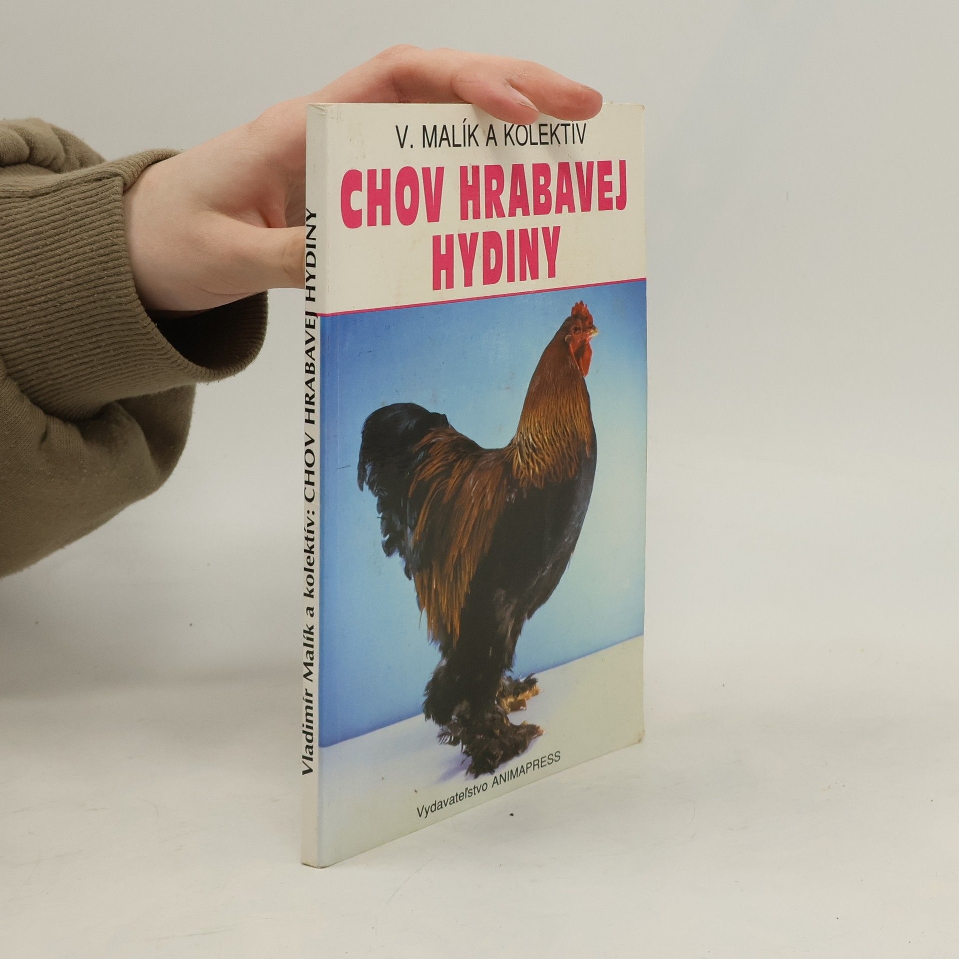 Vladimír Malík Chov hrabavej hydiny