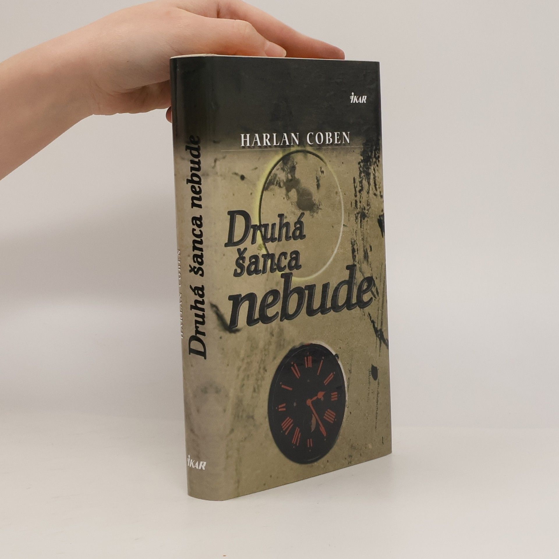 Harlan Coben Druhá šanca nebude