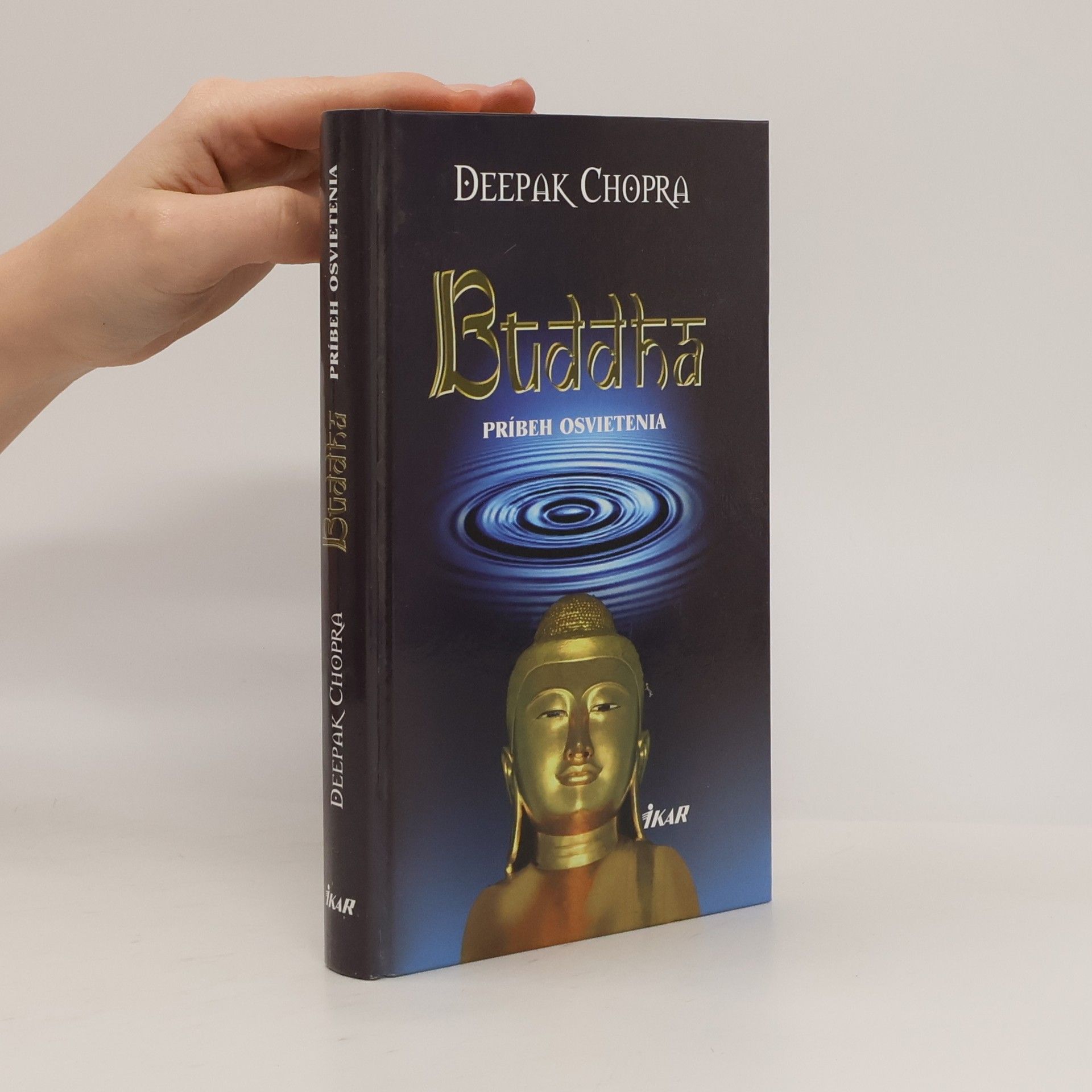 Deepak Chopra Buddha: Príbeh osvietenia