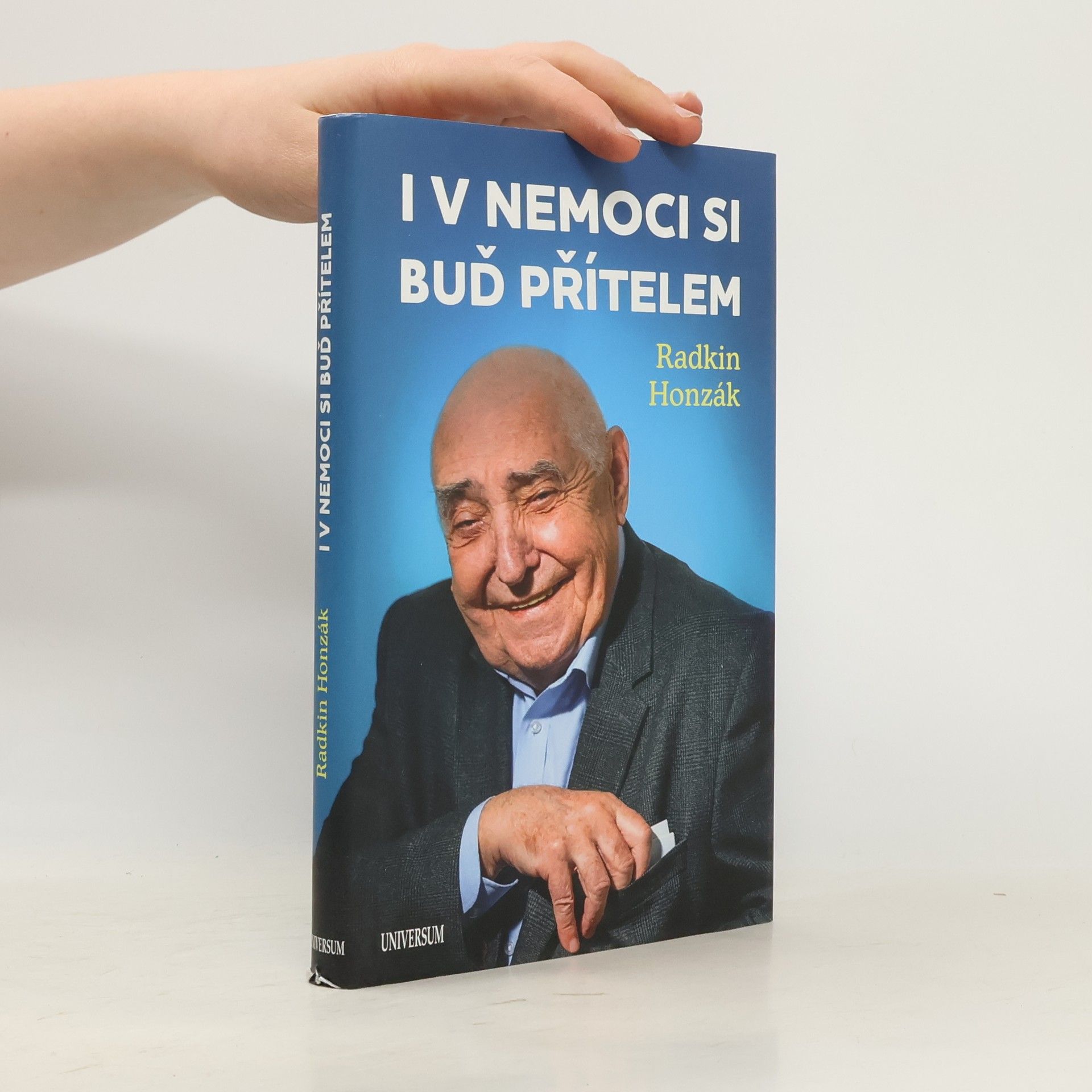 Radkin Honzák I v nemoci si buď přítelem