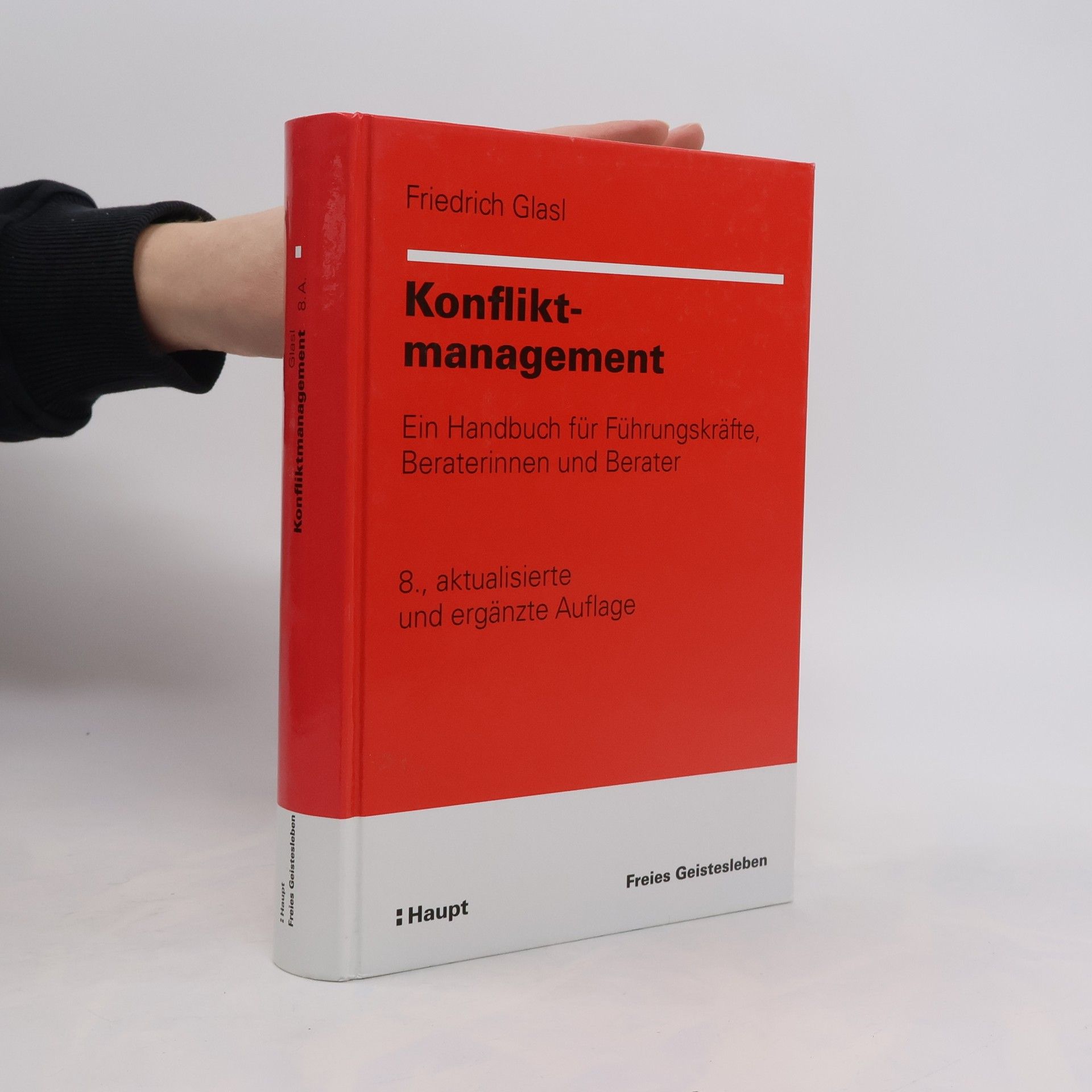 Friedrich Glasl Organisationsentwicklung in der Praxis: Konfliktmanagement