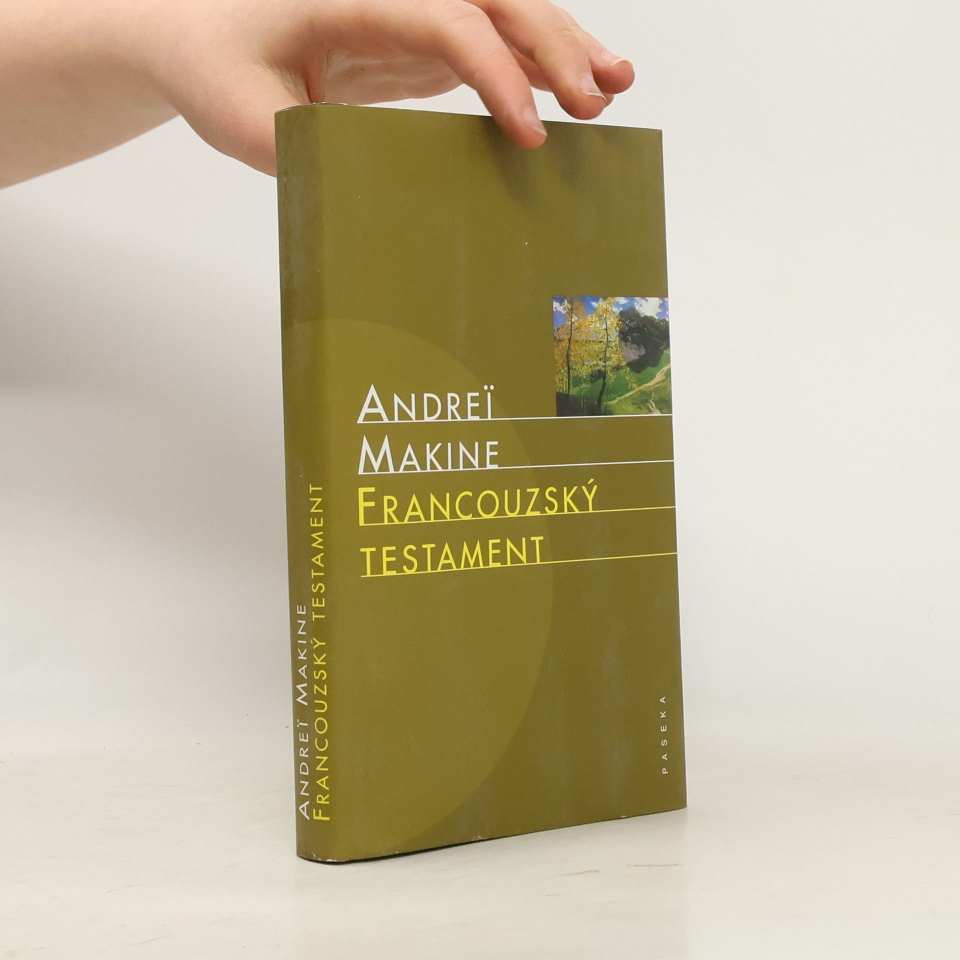 Andreï Makine Francouzský testament