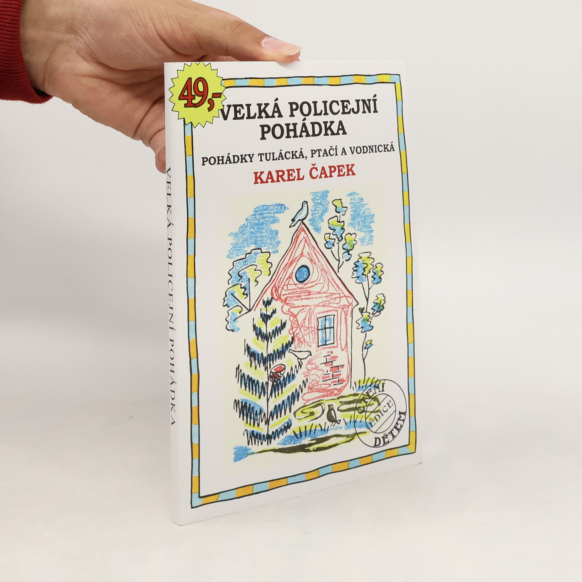 Karel Čapek Velká policejní pohádka