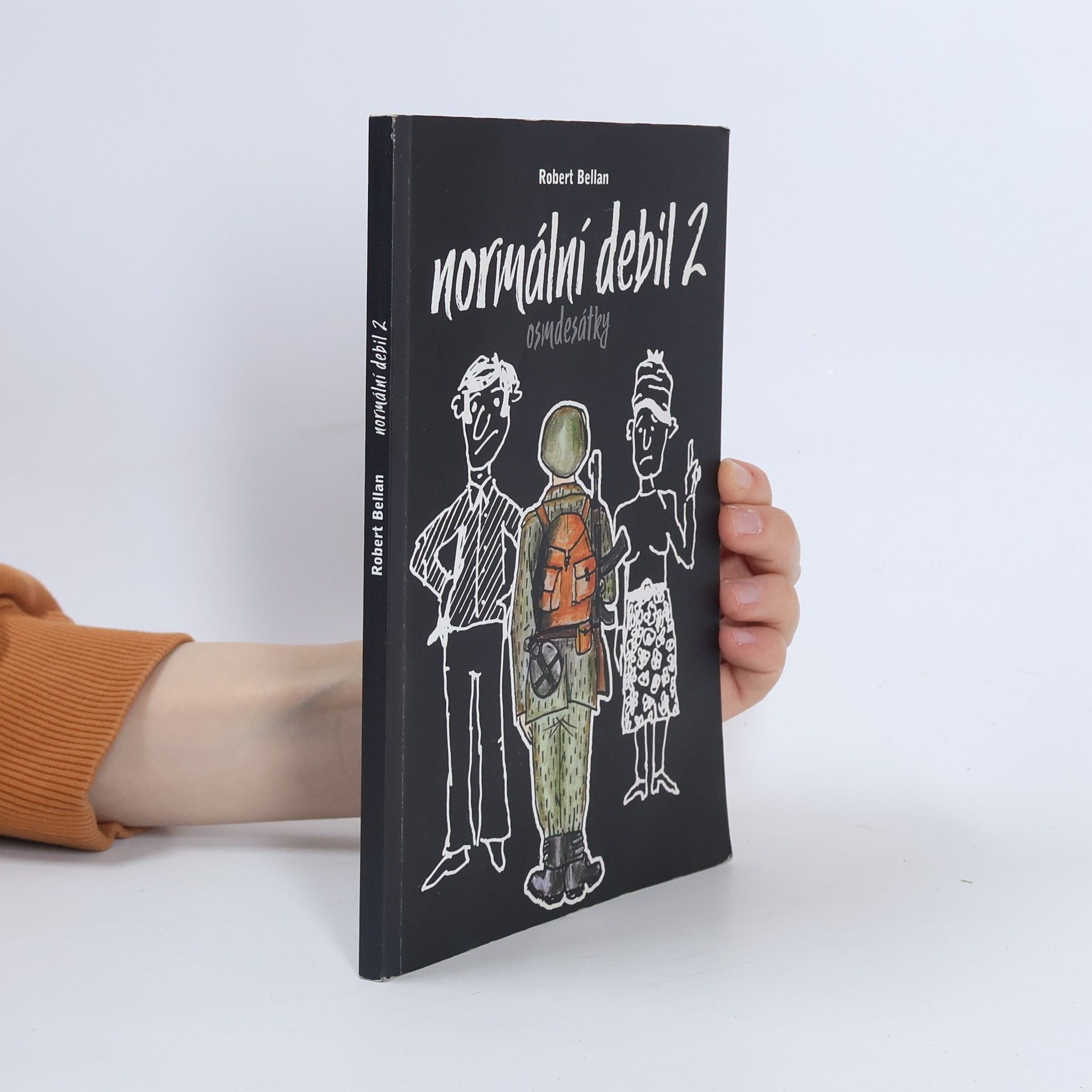 Normální debil. 2, Osmdesátky