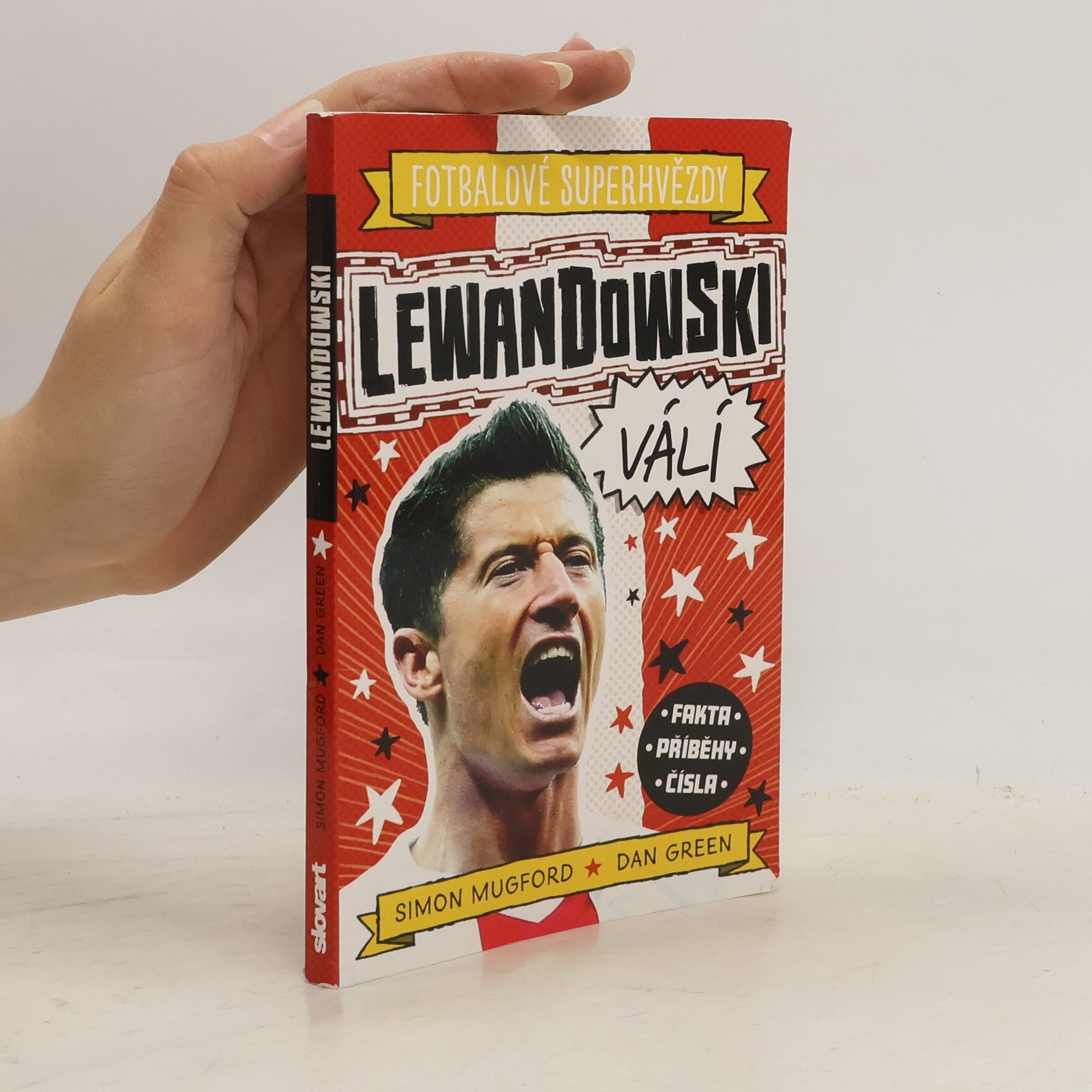 Simon Mugford Fotbalové superhvězdy. Lewandowski válí