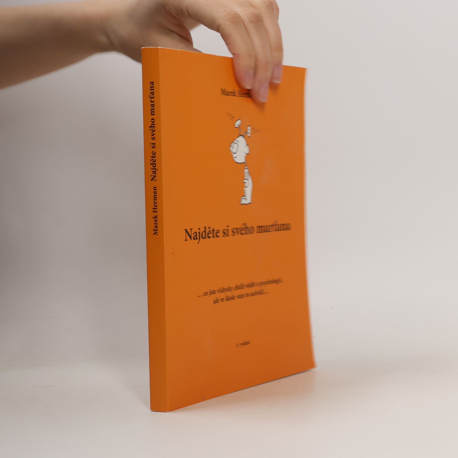 Marek Herman Najděte si svého marťana