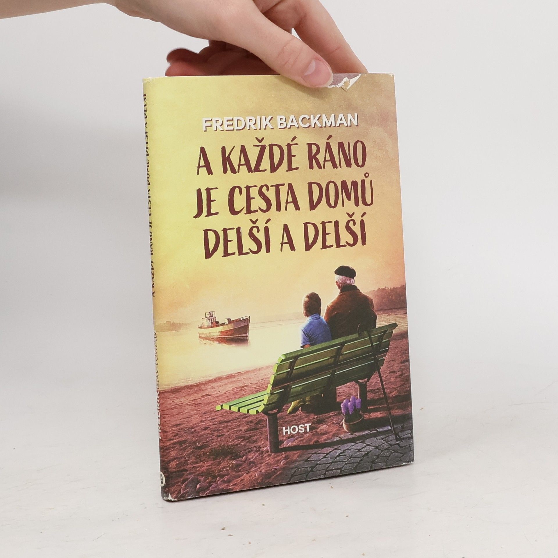 Fredrik Backman A každé ráno je cesta domů delší a delší