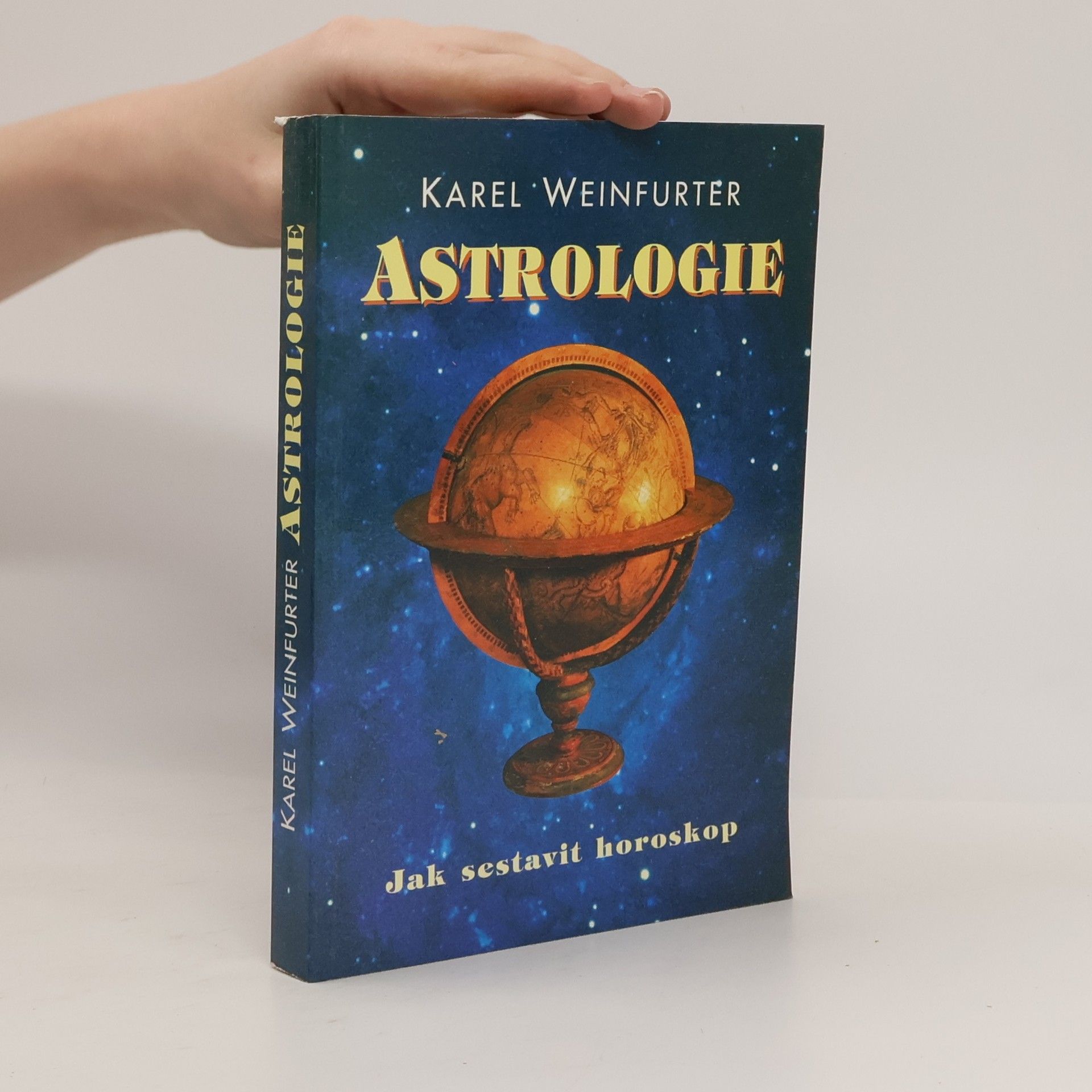 Karel Weinfurter Astrologie. Jak sestavit horoskop
