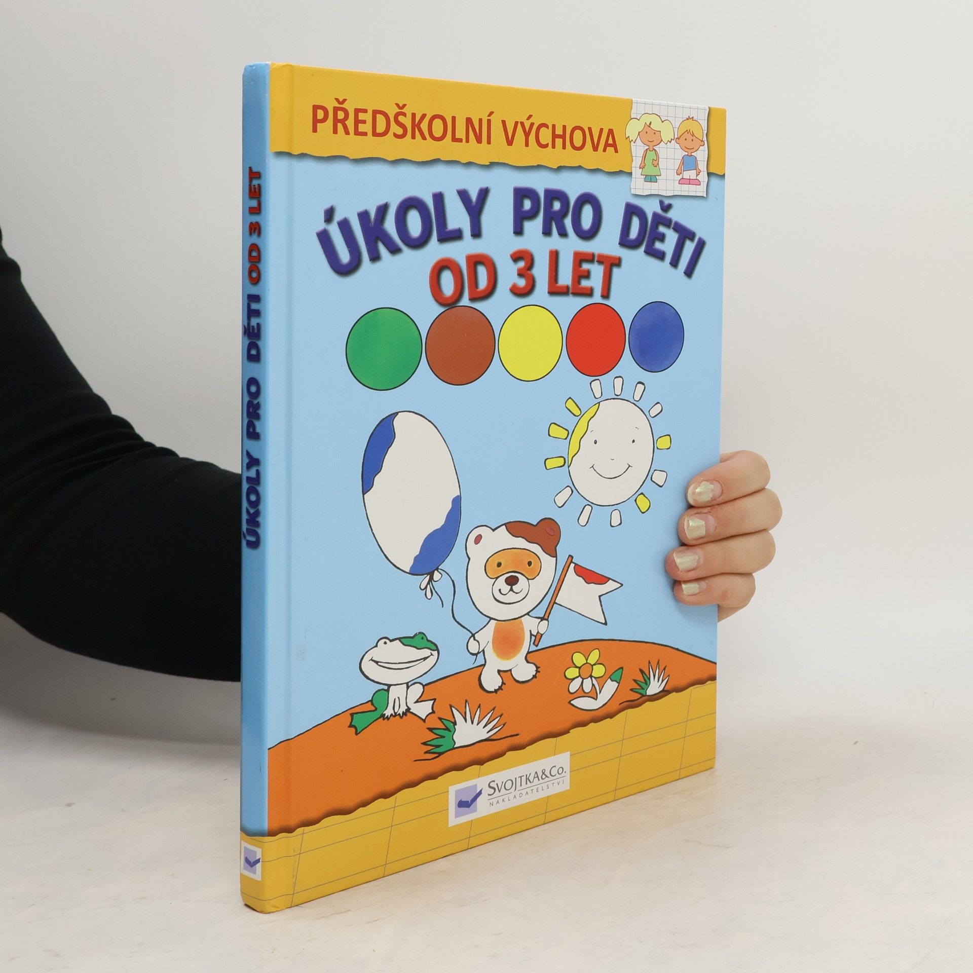 Radka Kubánková Úkoly pro děti do 3 let