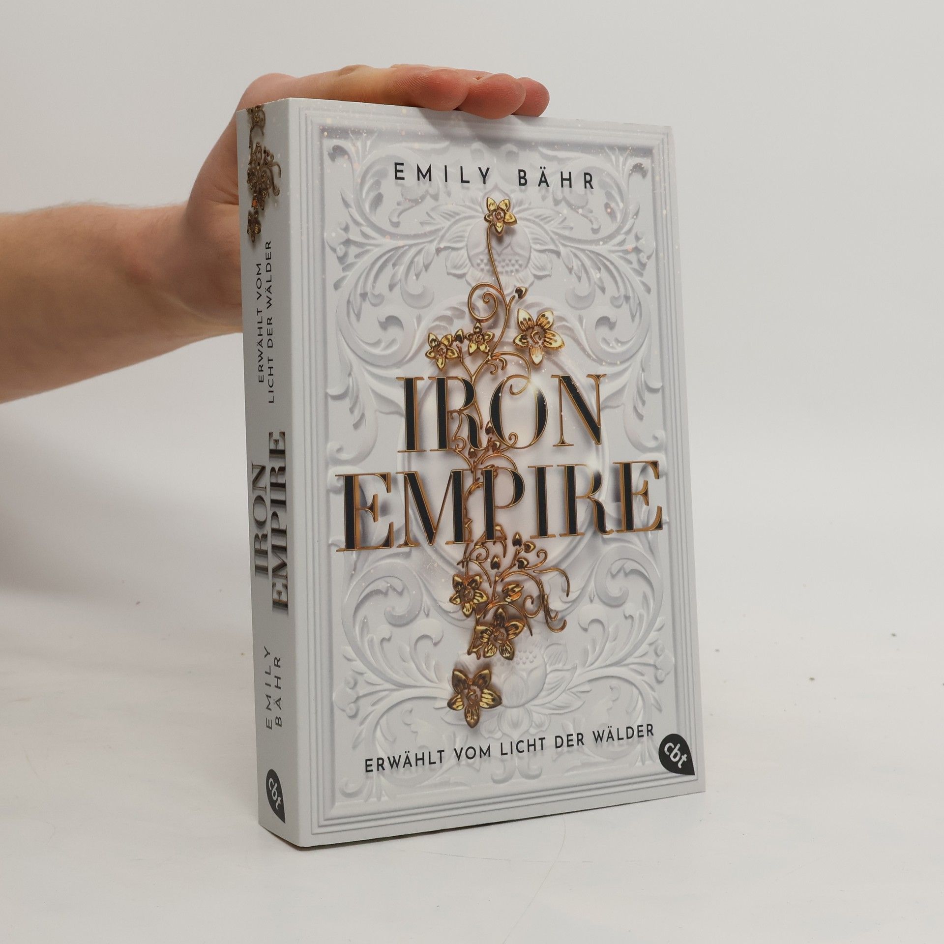 Emily Bähr Iron Empire – Erwählt vom Licht der Wälder