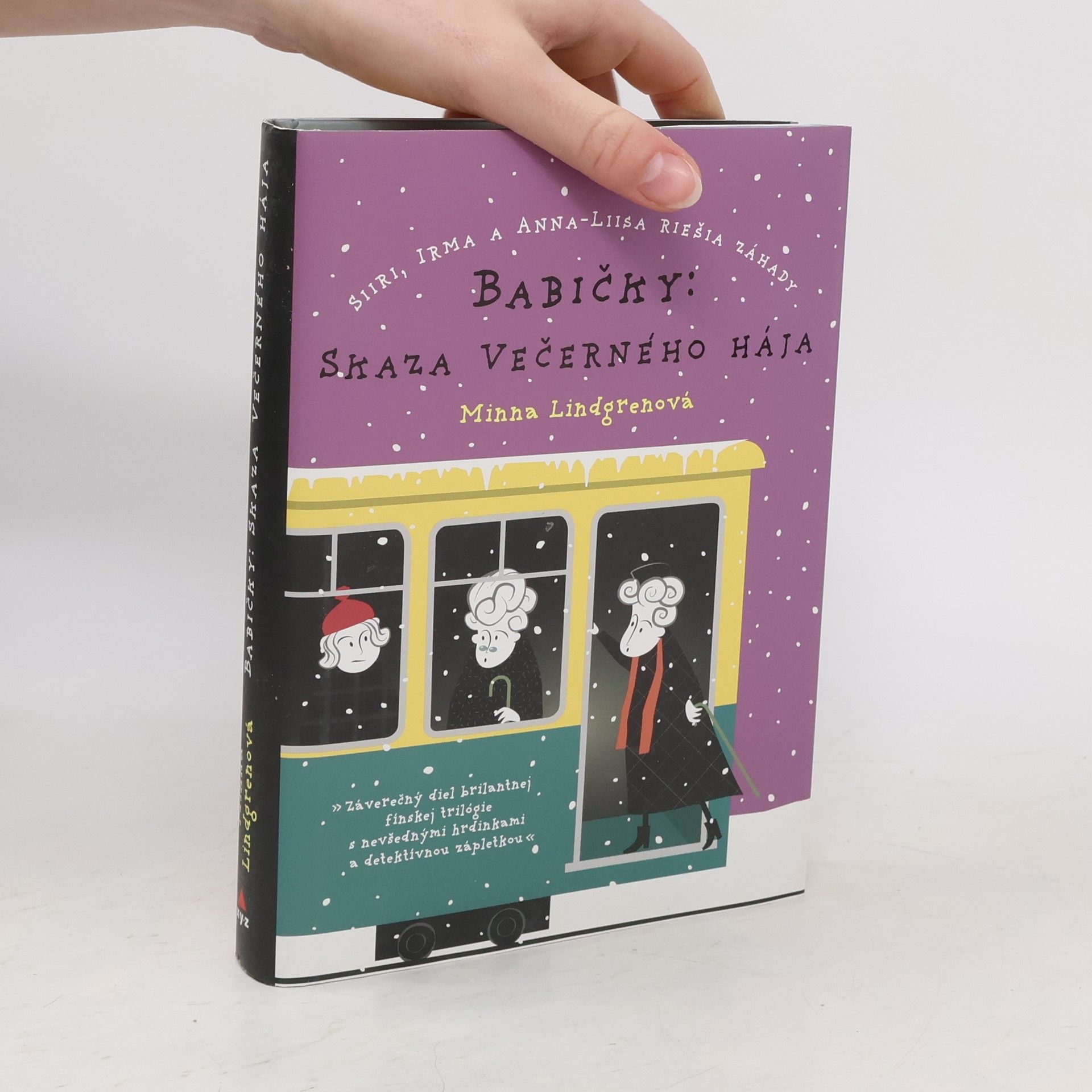 Minna Lindgren Babičky: Skaza Večerného hája