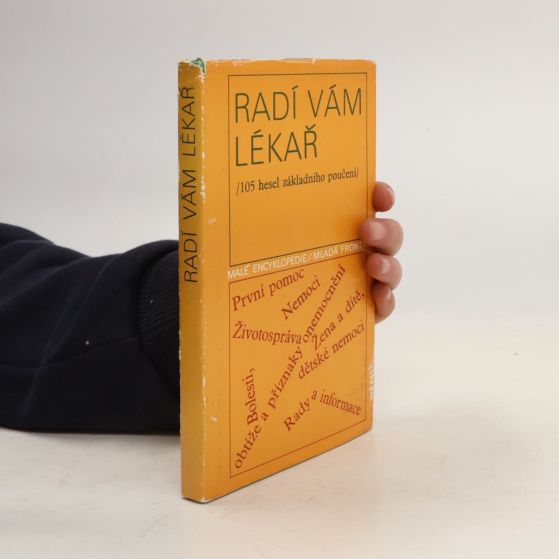 Ivan Novák Radí vám lékař. 105 hesel základního poučení