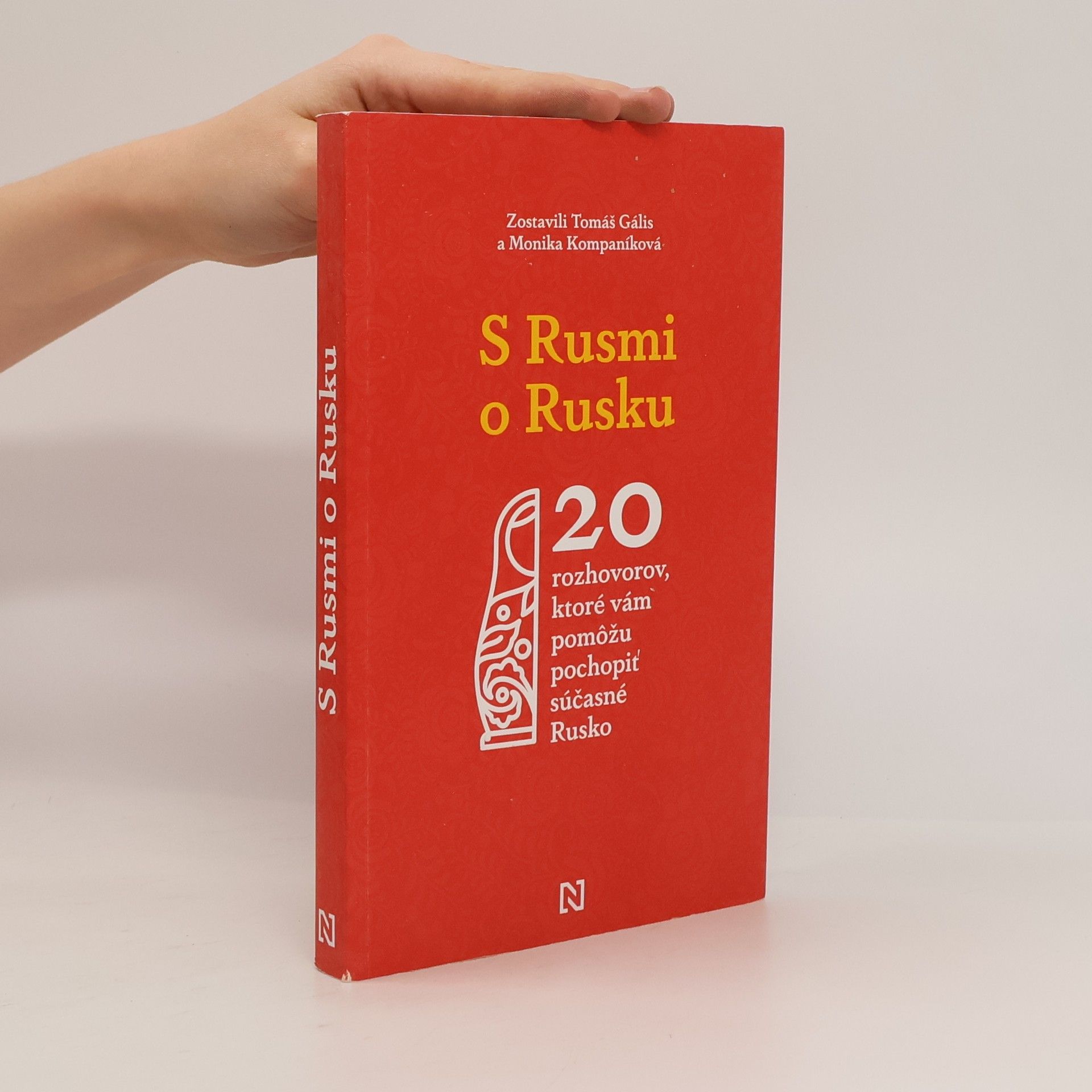 Tomáš Galis S Rusmi o Rusku