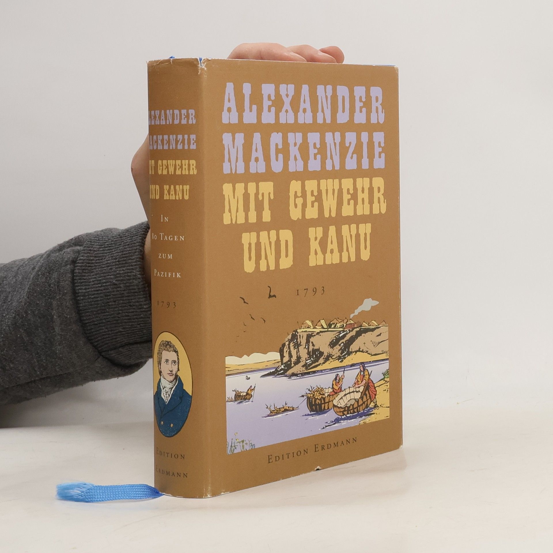 Alexander Mackenzie Mit Gewehr und Kanu