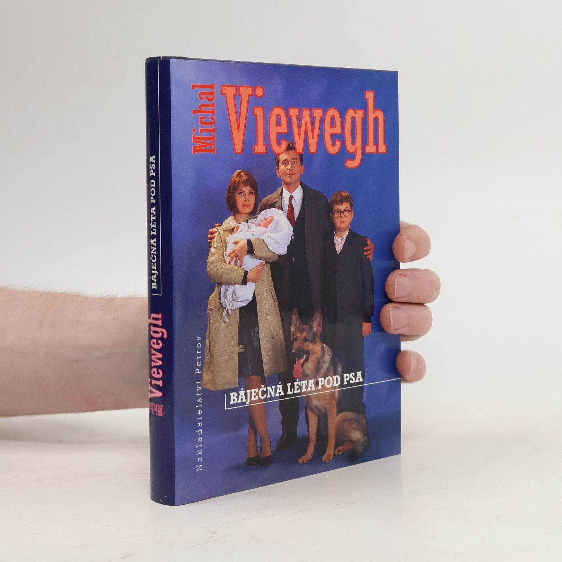 Michal Viewegh Báječná léta pod psa