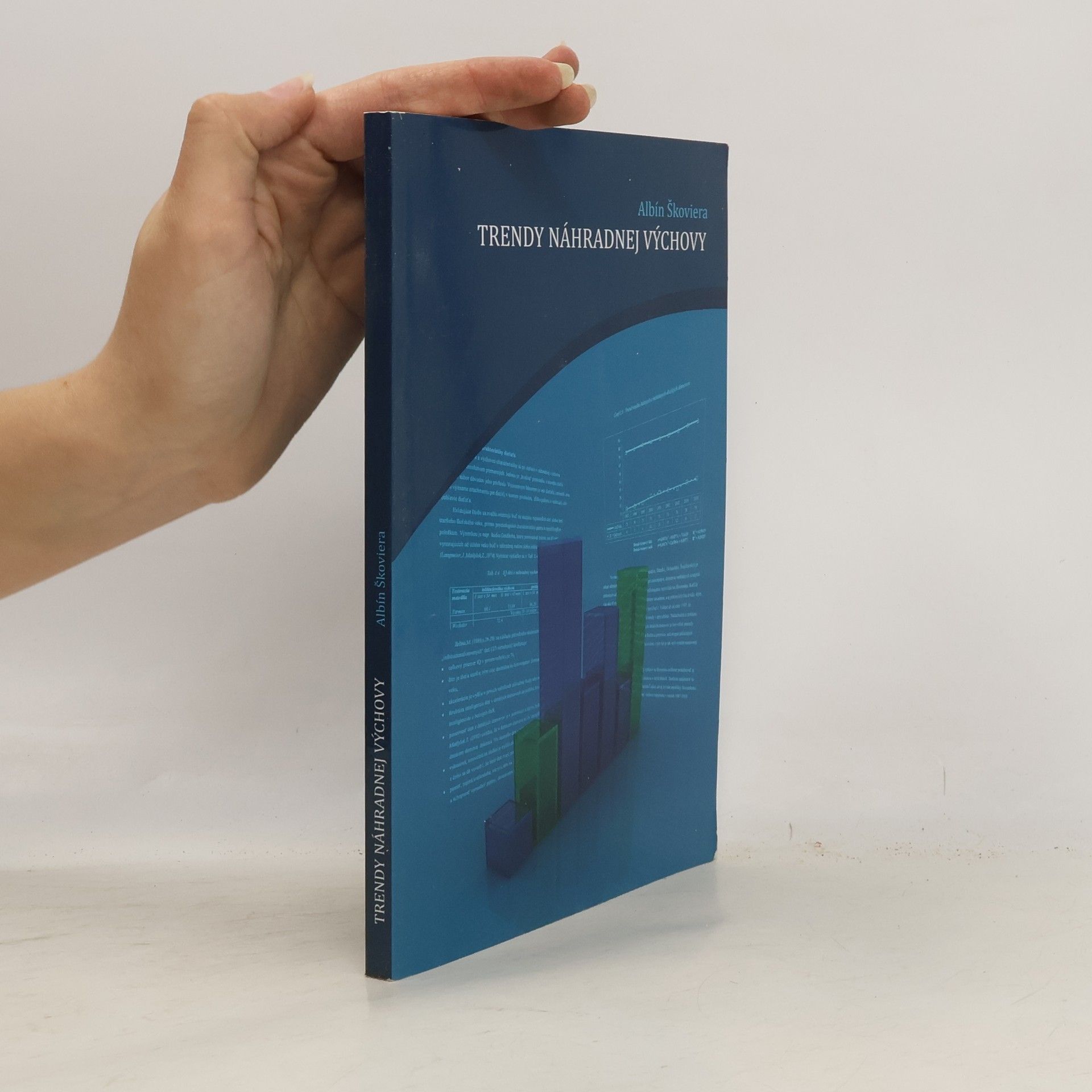 Albín Škoviera Trendy náhradnej výchovy
