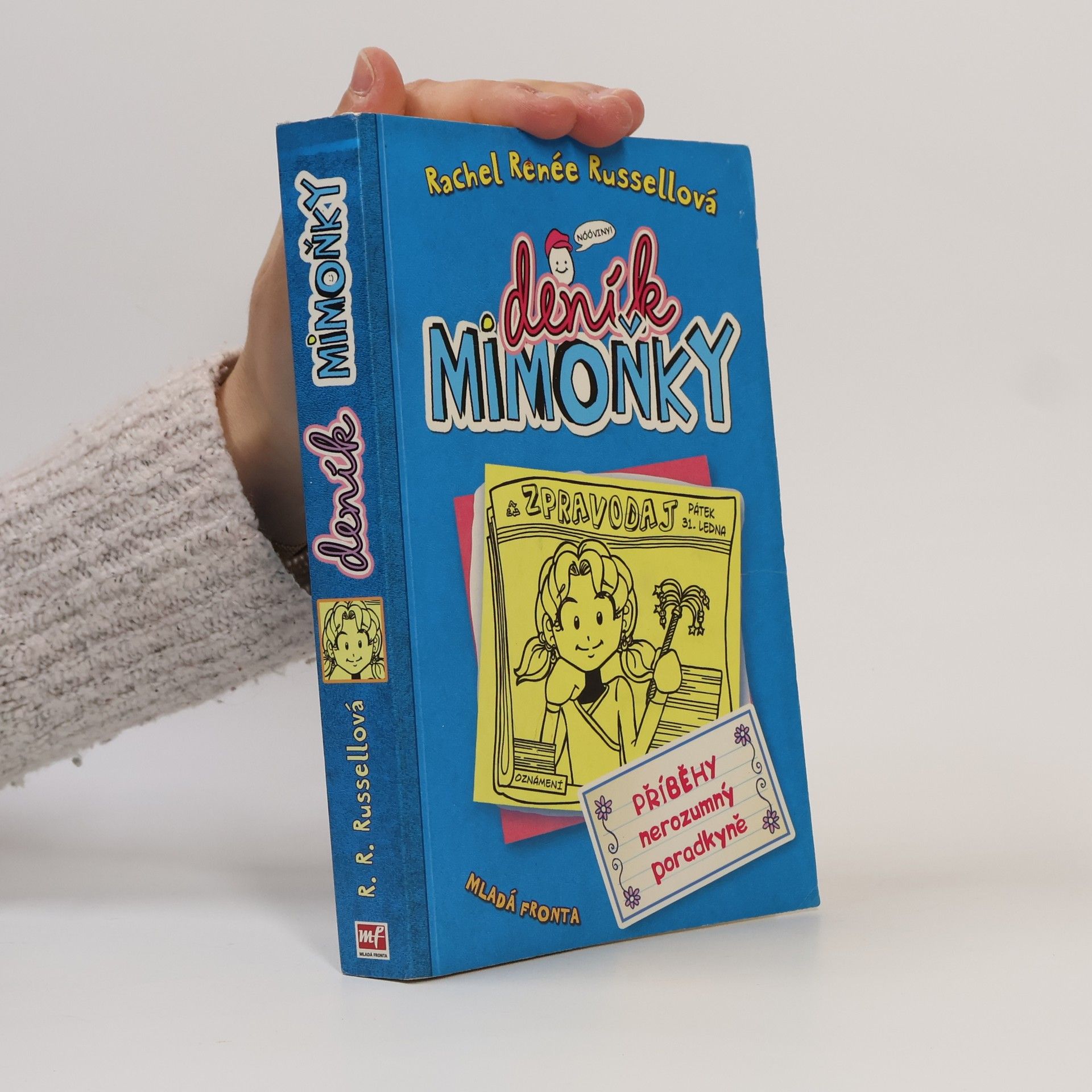 Rachel Renée Russellová Deník mimoňky 5. Příběhy nerozumný poradkyně