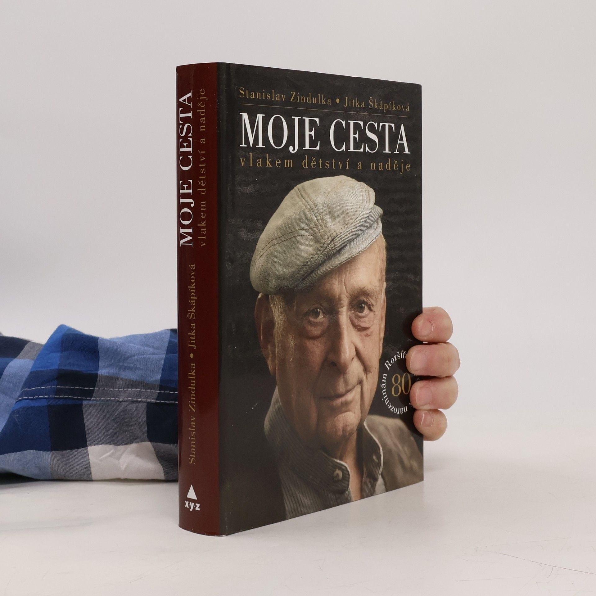 Stanislav Zindulka Moje cesta vlakem dětství a naděje