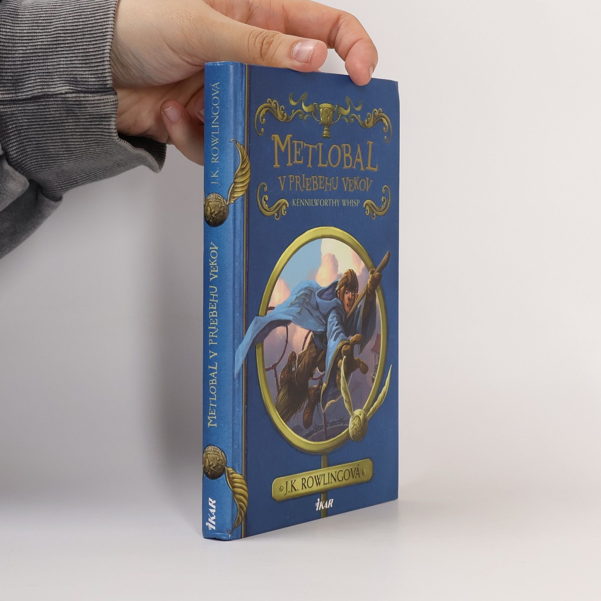 J. K. Rowling Metlobal v priebehu vekov