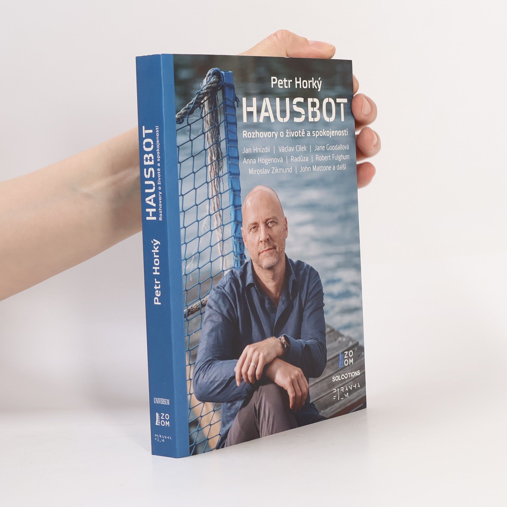 Petr Horký Hausbot : rozhovory o životě a spokojenosti